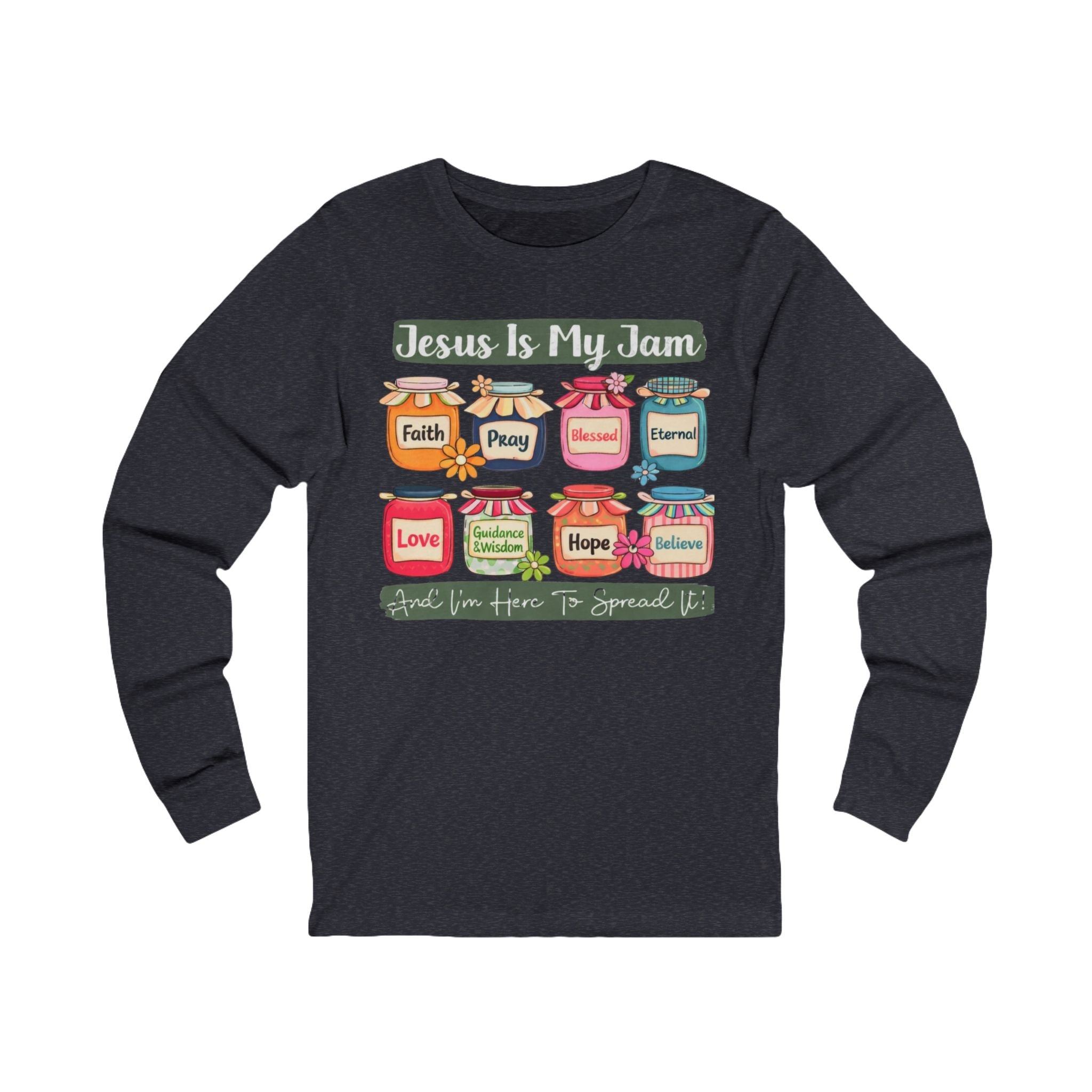 Jesus Is My Jam Long Sleeve Tee — Faith & Hope Scripture Graphic Shirt