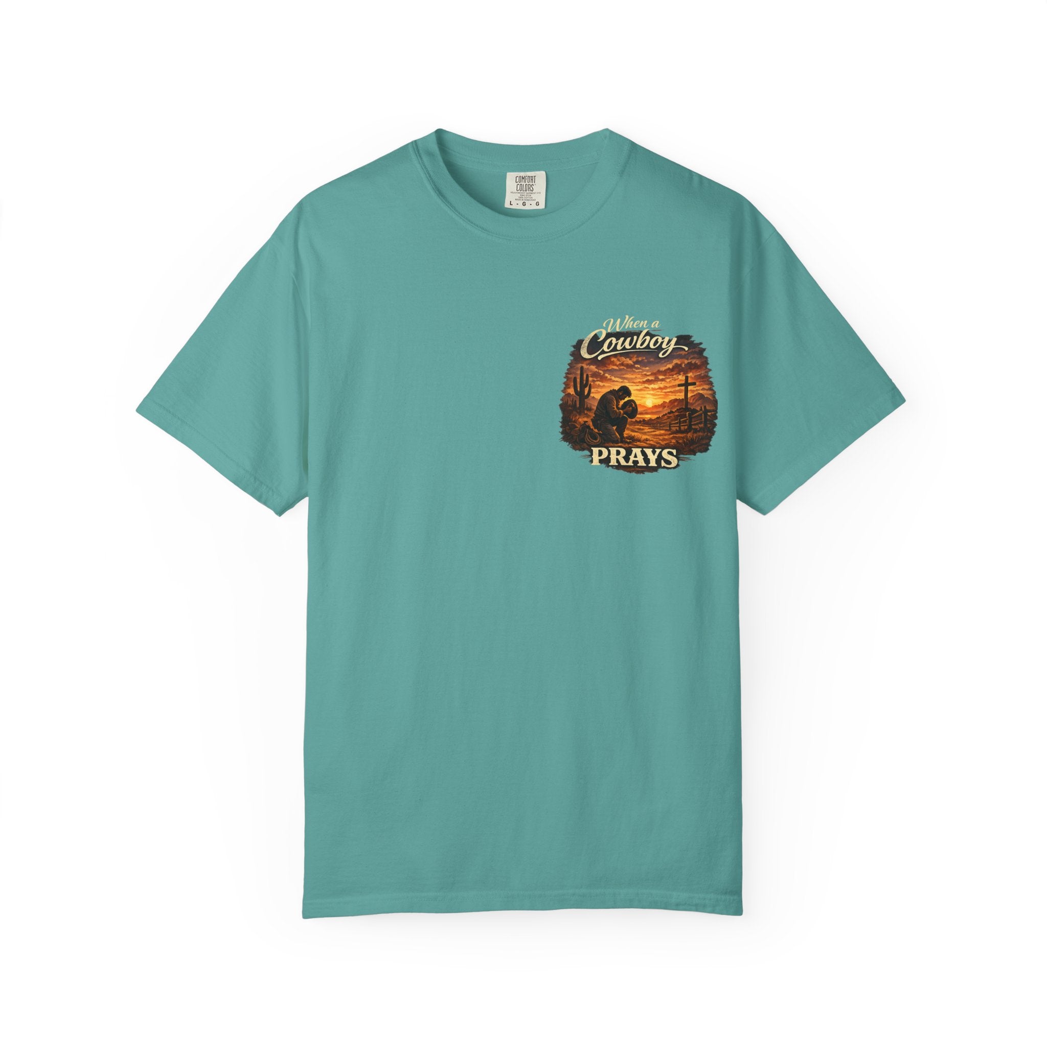 When a Cowboy Prays T-Shirt