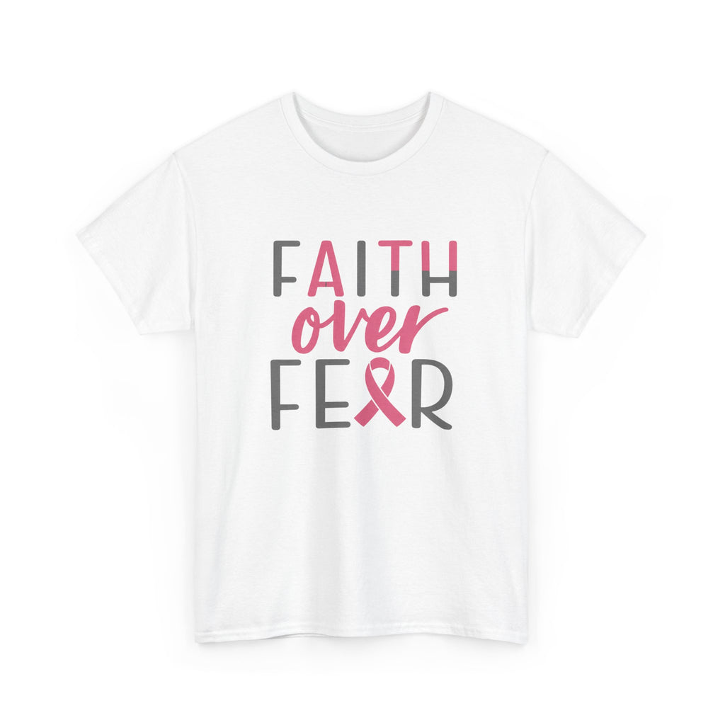 Faith Over Fear Breast Cancer Awareness T-Shirt