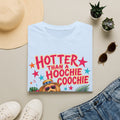 T-Shirt — "Hotter Than a Hoochie Coochie" Summer Graphic Tee (Beachy Dog Design)