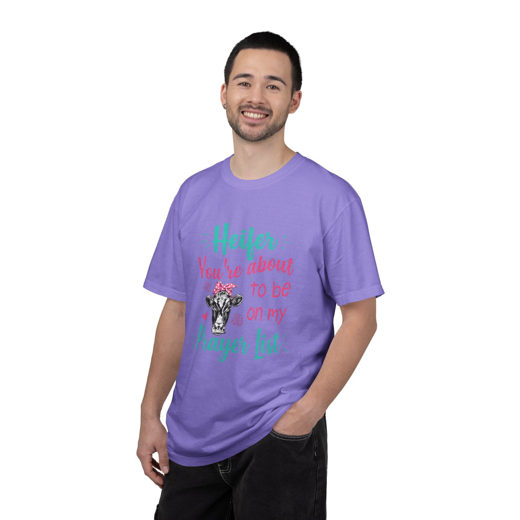 T-Shirt — "Heifer You’re About to Be on My Prayer List" Funny Cow Graphic Tee