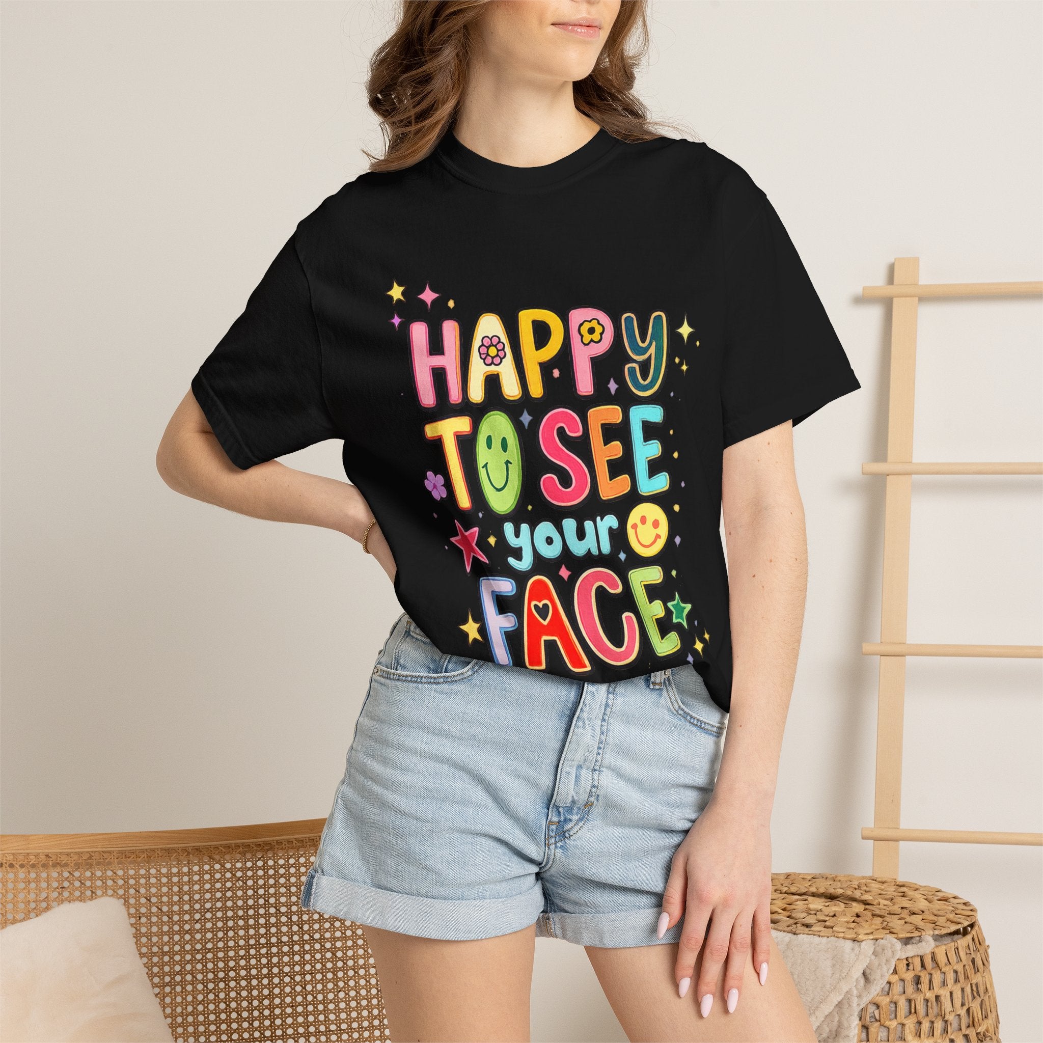 Happy To See Your Face Tee — Cute Colorful Graphic T-Shirt for Friends & Gifts