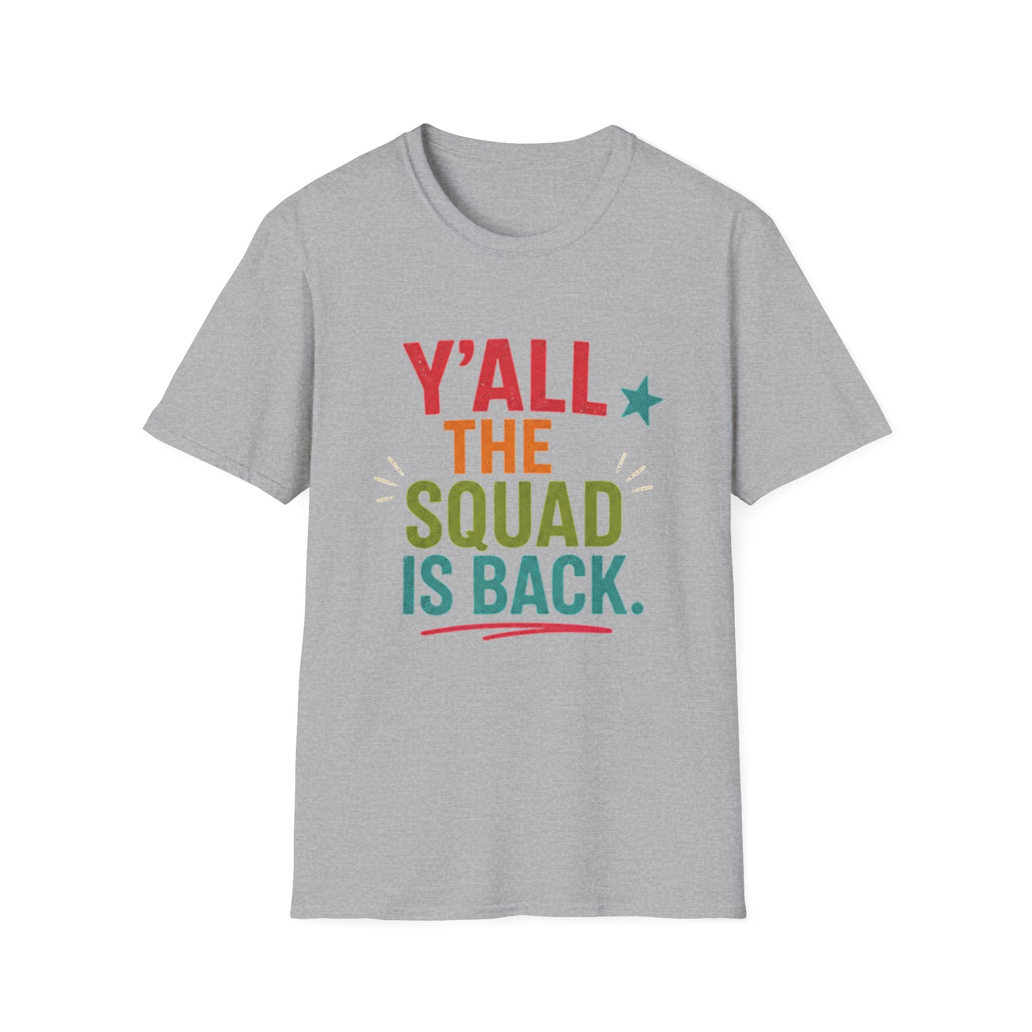 Y'all The Squad Is Back T-Shirt — Retro Colorful Reunion Tee