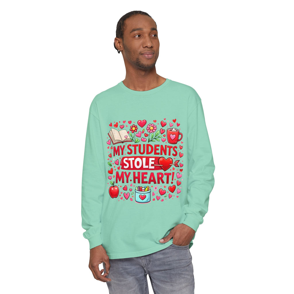 Teacher Long Sleeve Tee — “My Students Stole My Heart” Valentine’s Day Gift
