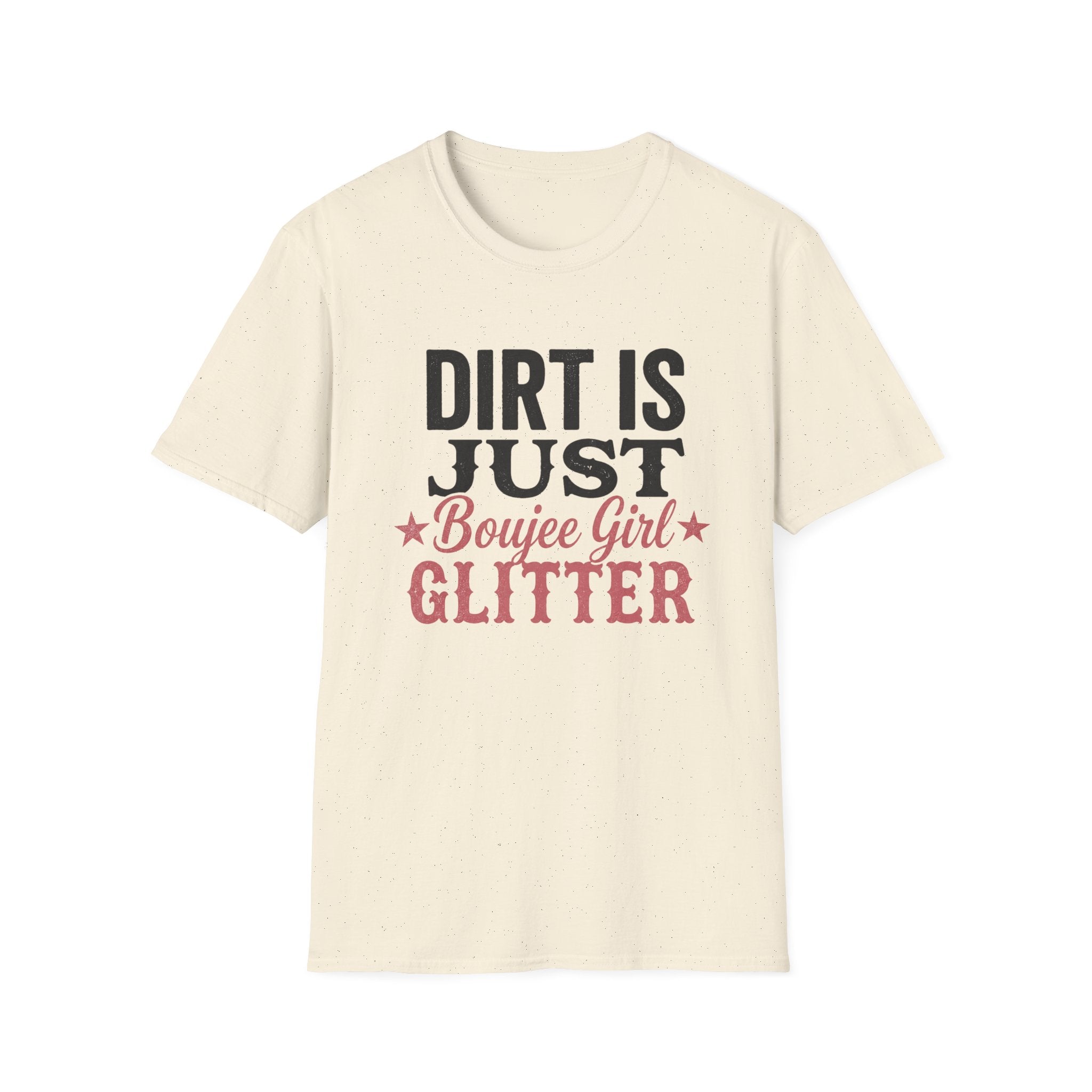 Dirt Is Just Boujee Girl Glitter T-Shirt