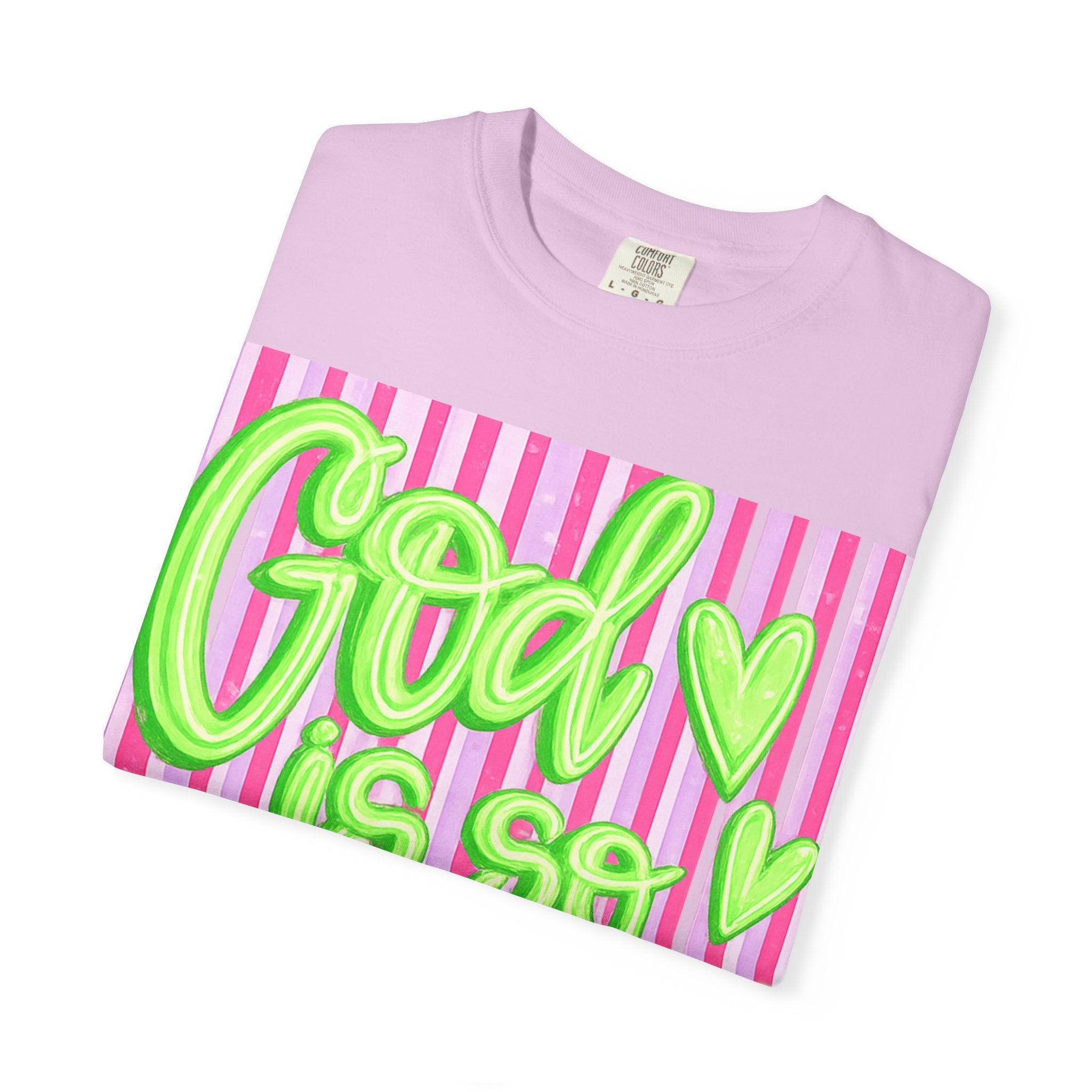 God Is So Good T-Shirt — Neon Green Script on Pink Stripe Christian Tee