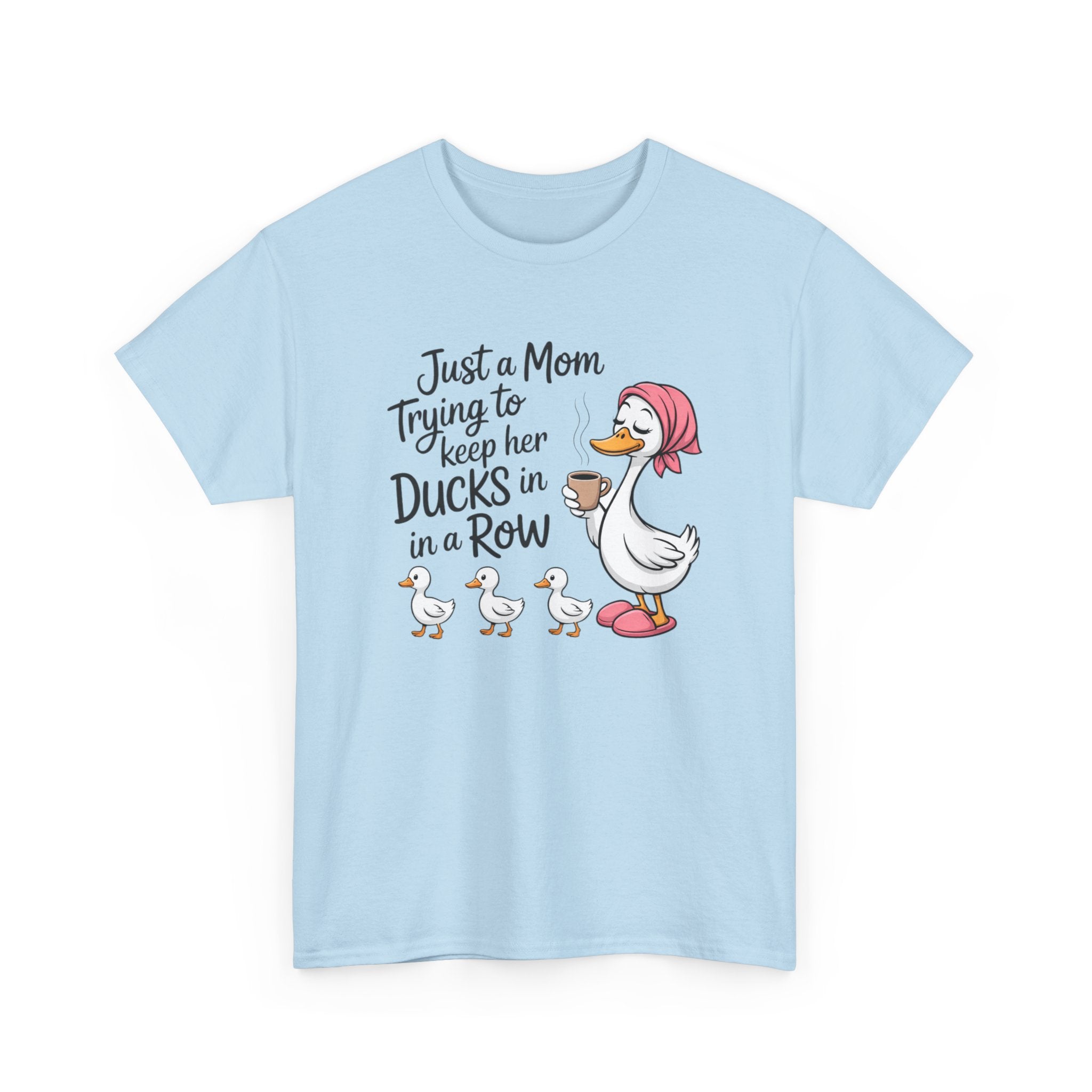 Mom Trying to Keep Her Ducks in a Row T-Shirt — Cute Duck Mom Graphic Tee