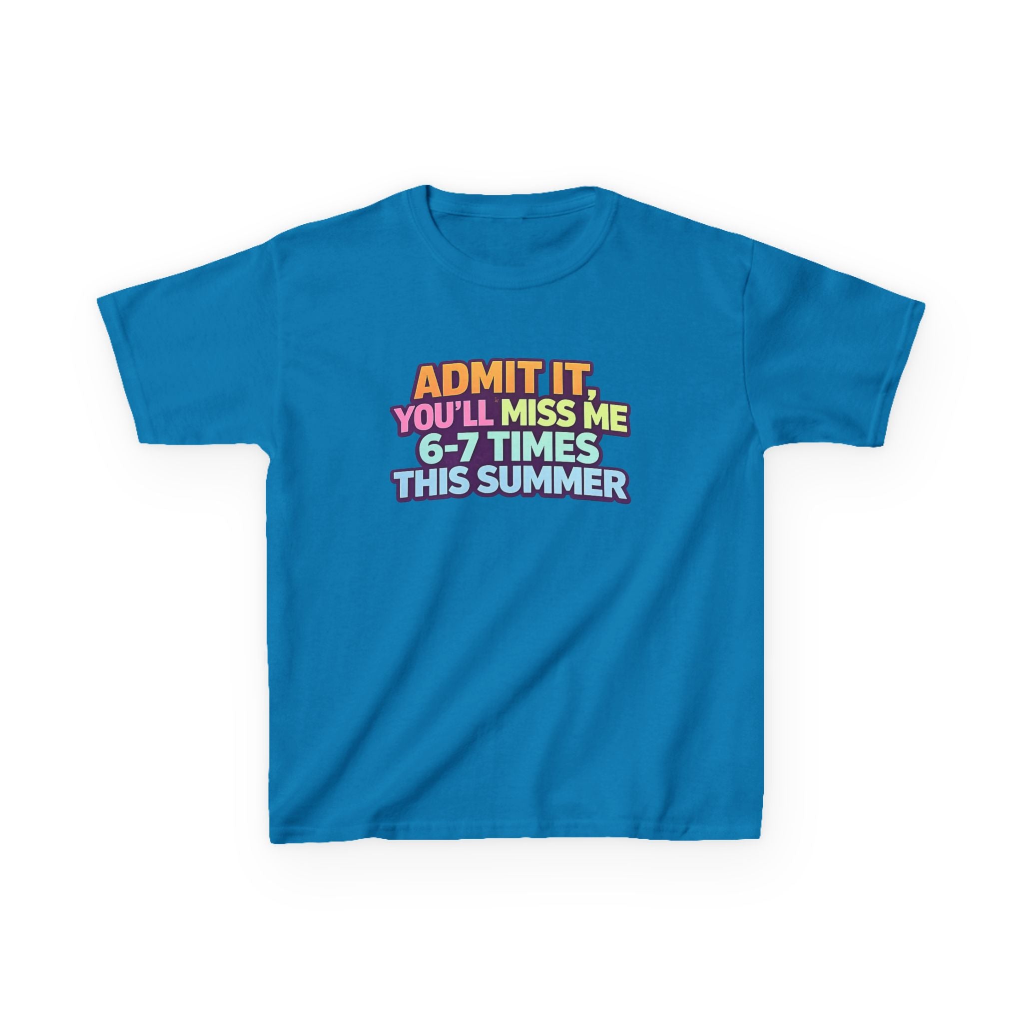 Kids Tee - "Admit It You'll Miss Me 6-7 Times This Summer" Retro Rainbow Graphic