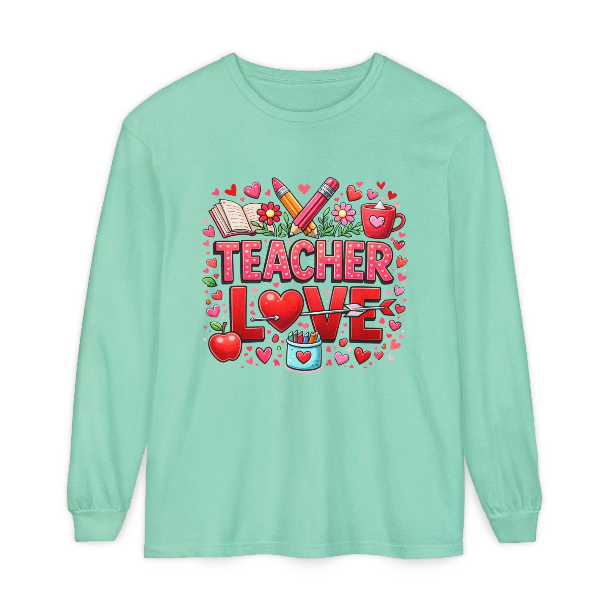 Teacher Love Long Sleeve Tee — Cute Valentine’s Day Gift for Teachers