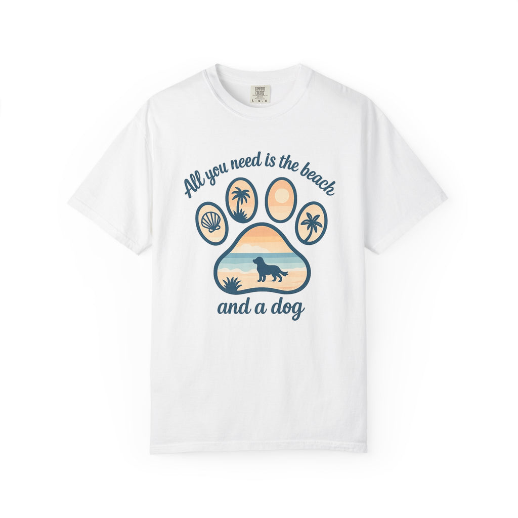 Beach & Dog Paw T-Shirt — “All You Need Is the Beach and a Dog” Graphic Tee