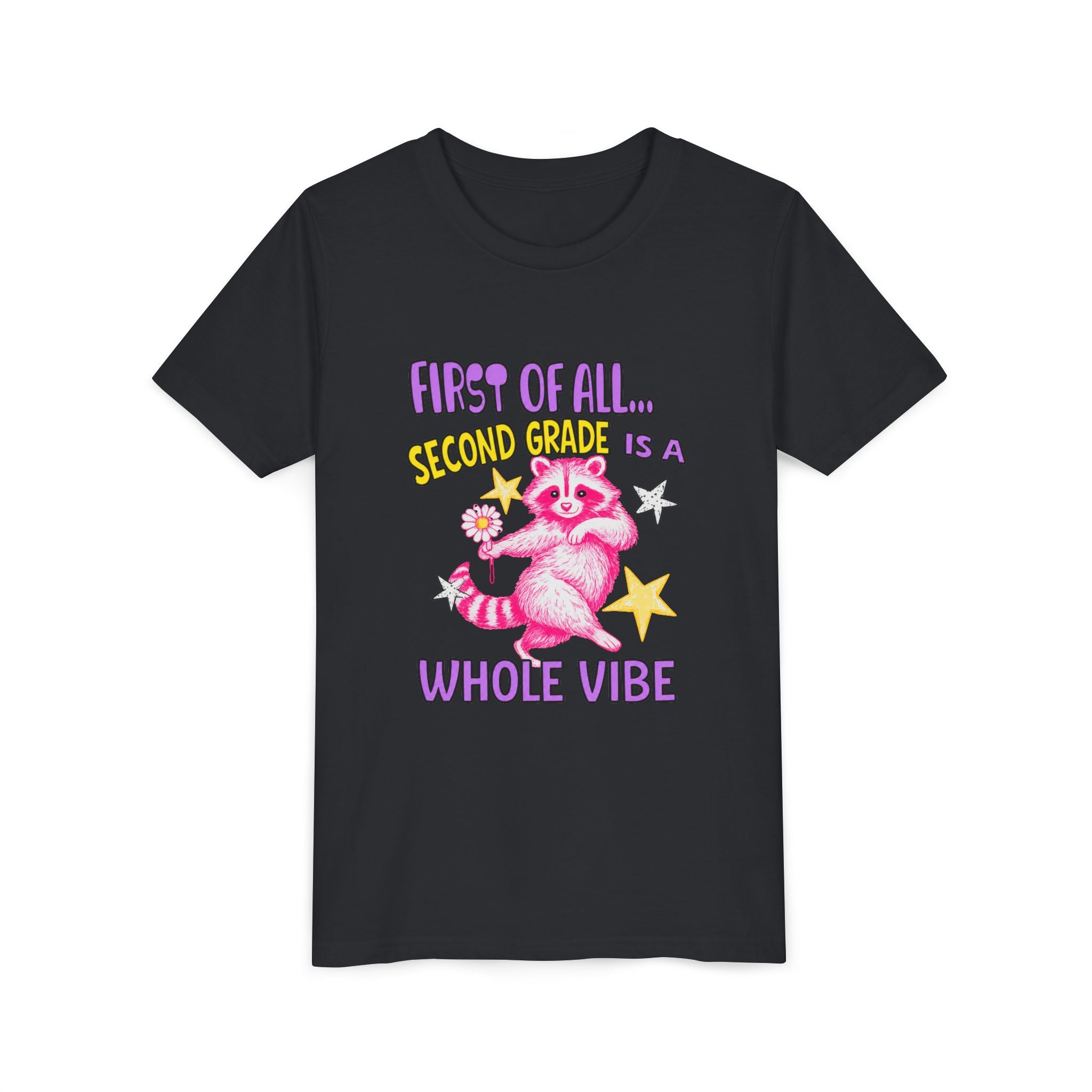 Youth Tee — "First of All... Second Grade Is a Whole Vibe" Pink Raccoon Back-to-School Shirt