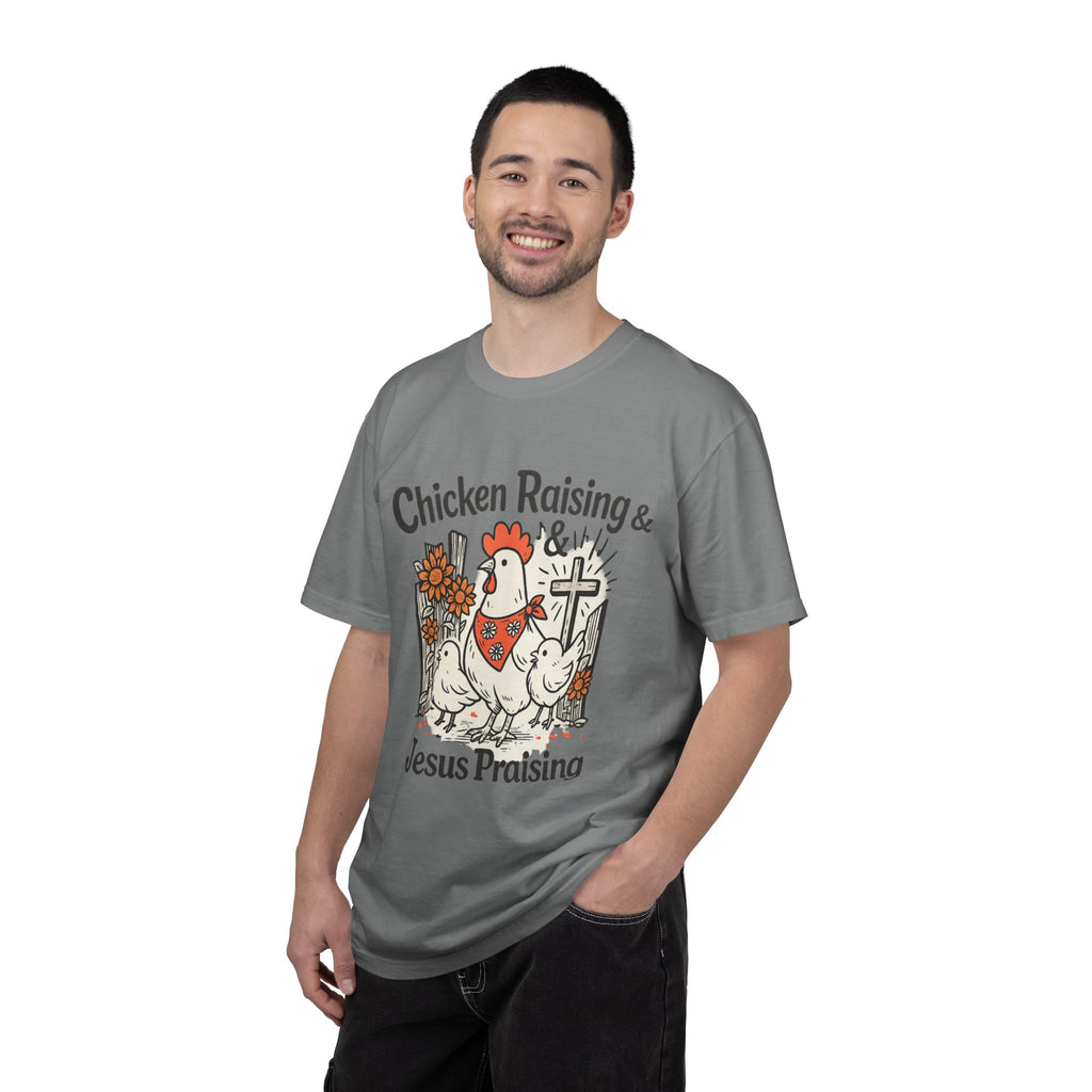 Chicken Raising & Jesus Praising T-Shirt