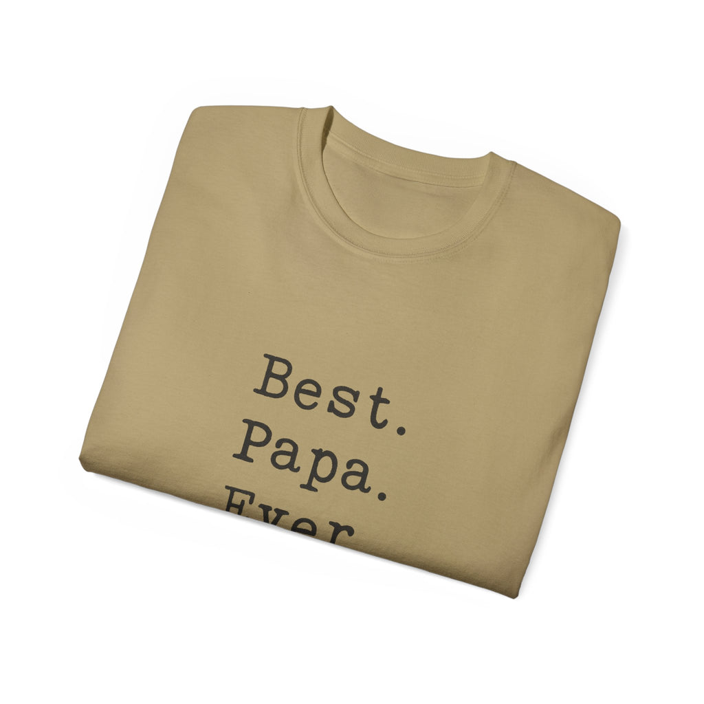 Best. Papa. Ever. T-Shirt — Father's Day Gift Tee