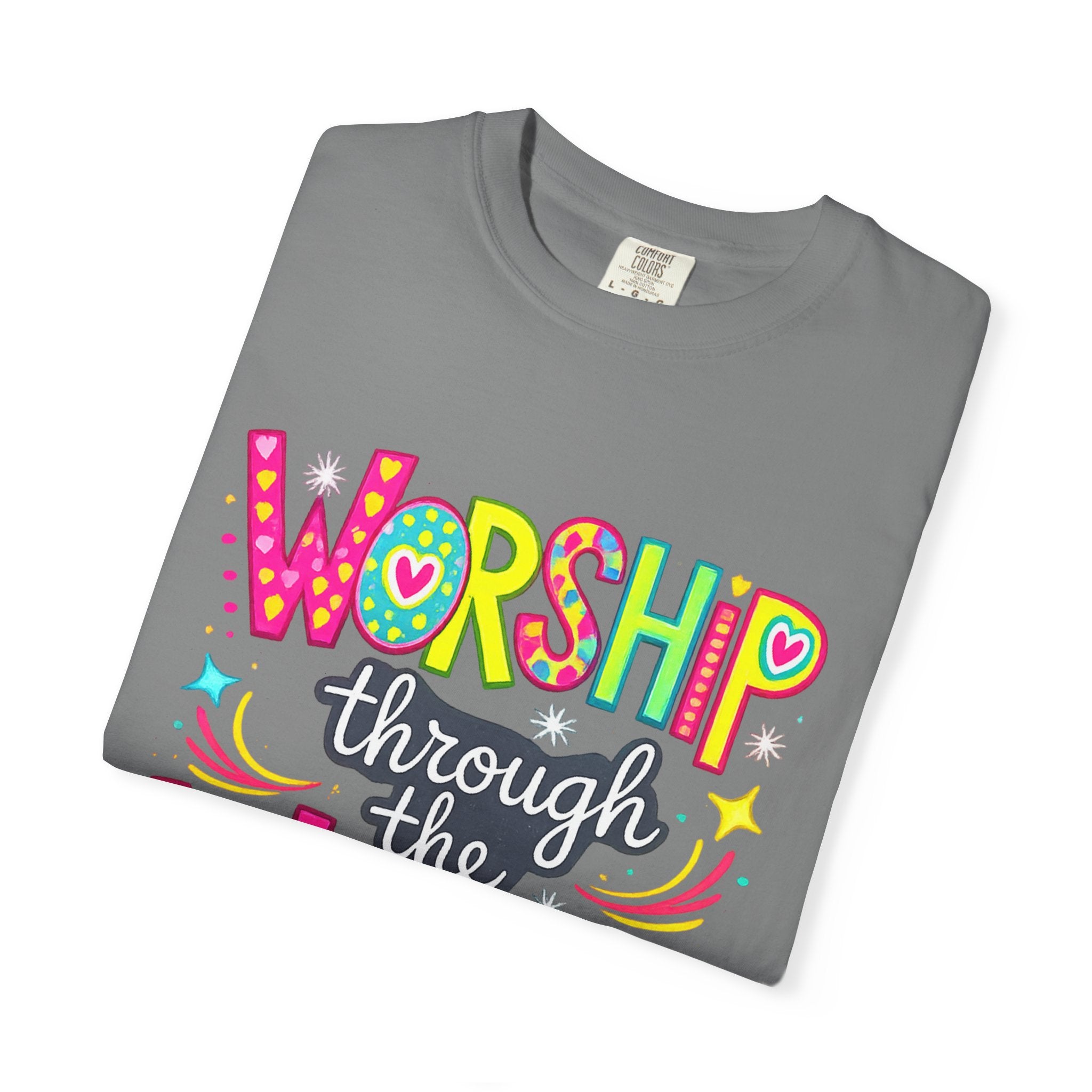 Worship Through the Worry T-Shirt — Colorful Christian Faith Tee