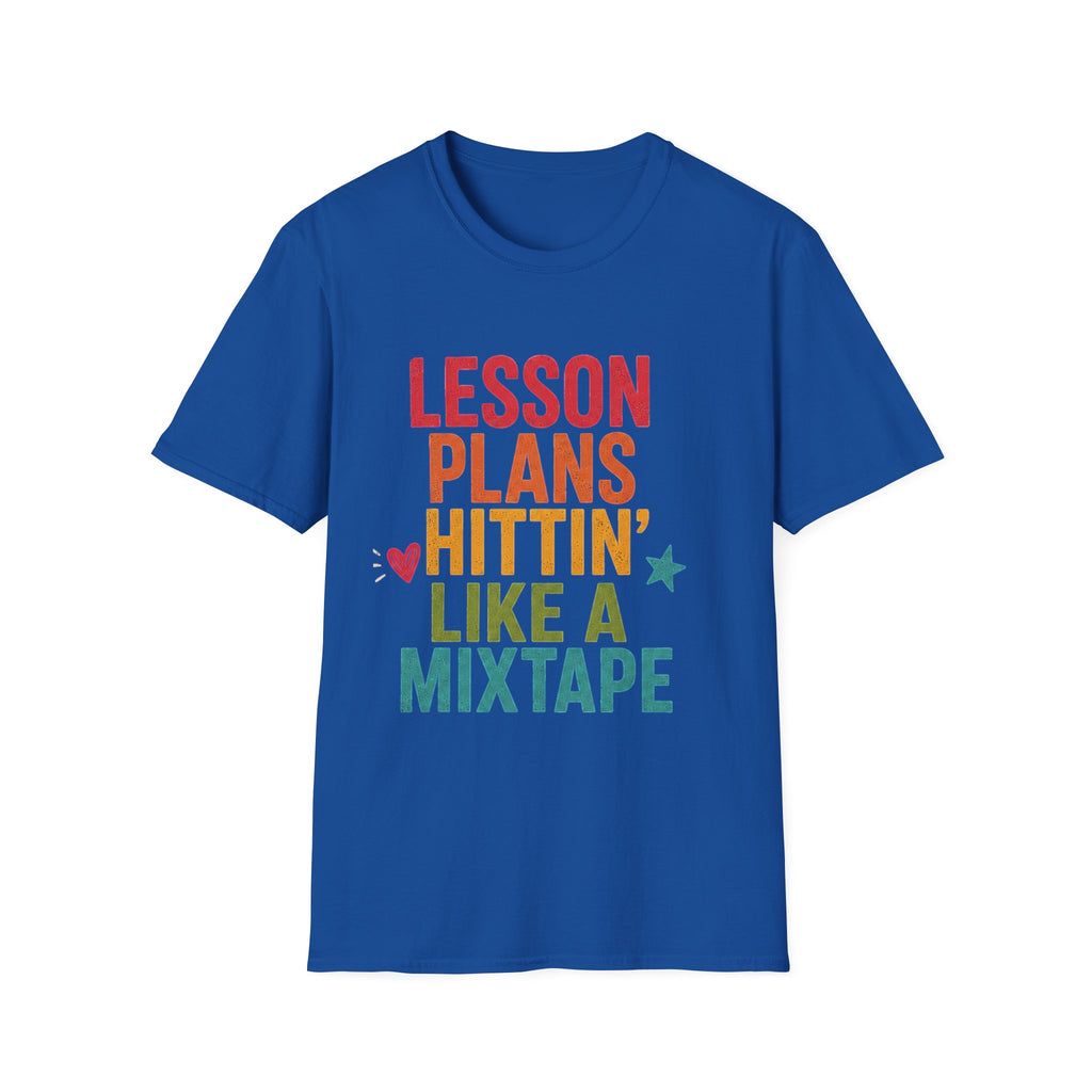 Teacher T-Shirt — "Lesson Plans Hittin' Like a Mixtape" Retro Teacher Gift