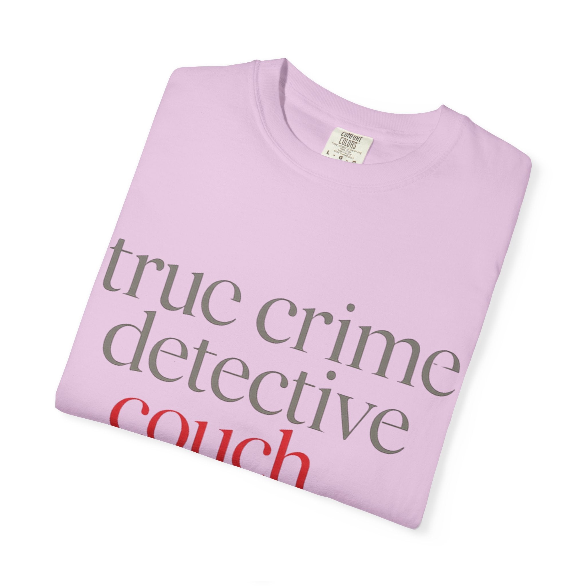 True Crime Detective Couch Division T-Shirt