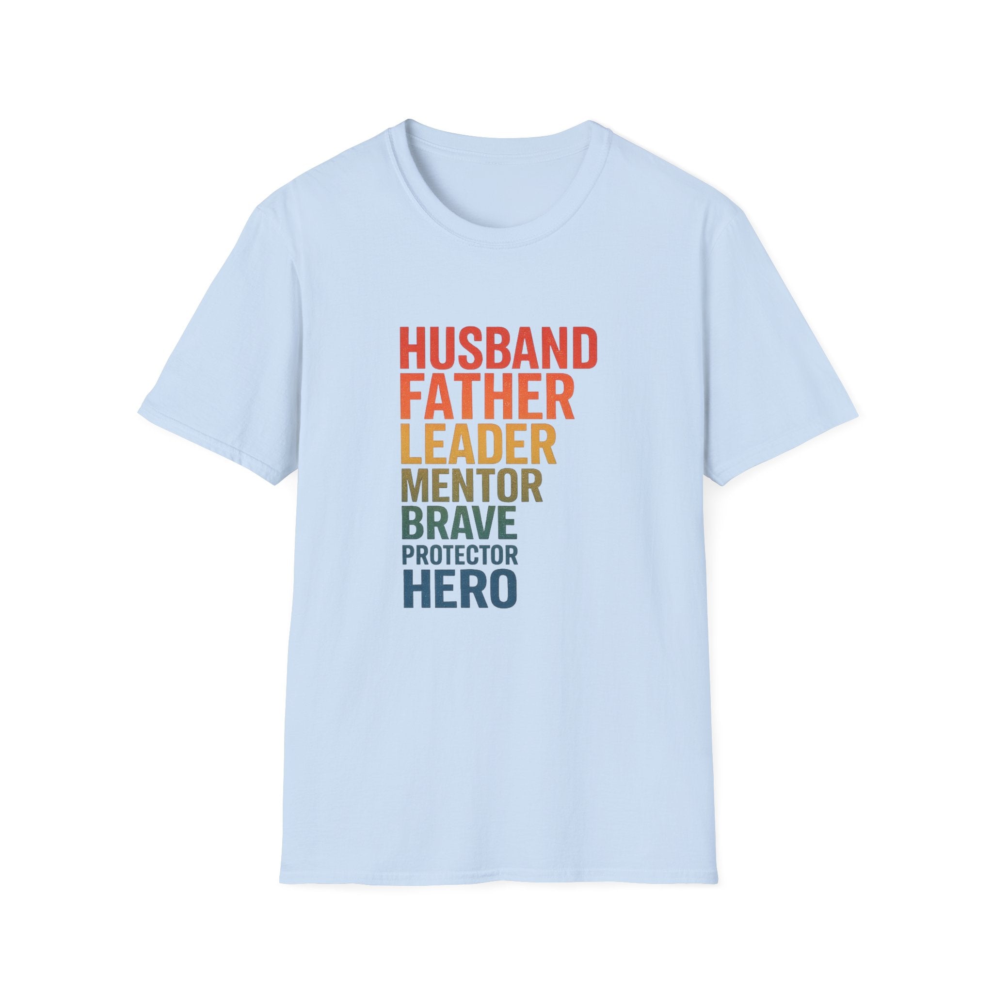 Father & Husband Role Call T‑Shirt — 'Husband Father Leader Mentor Brave Protector Hero'