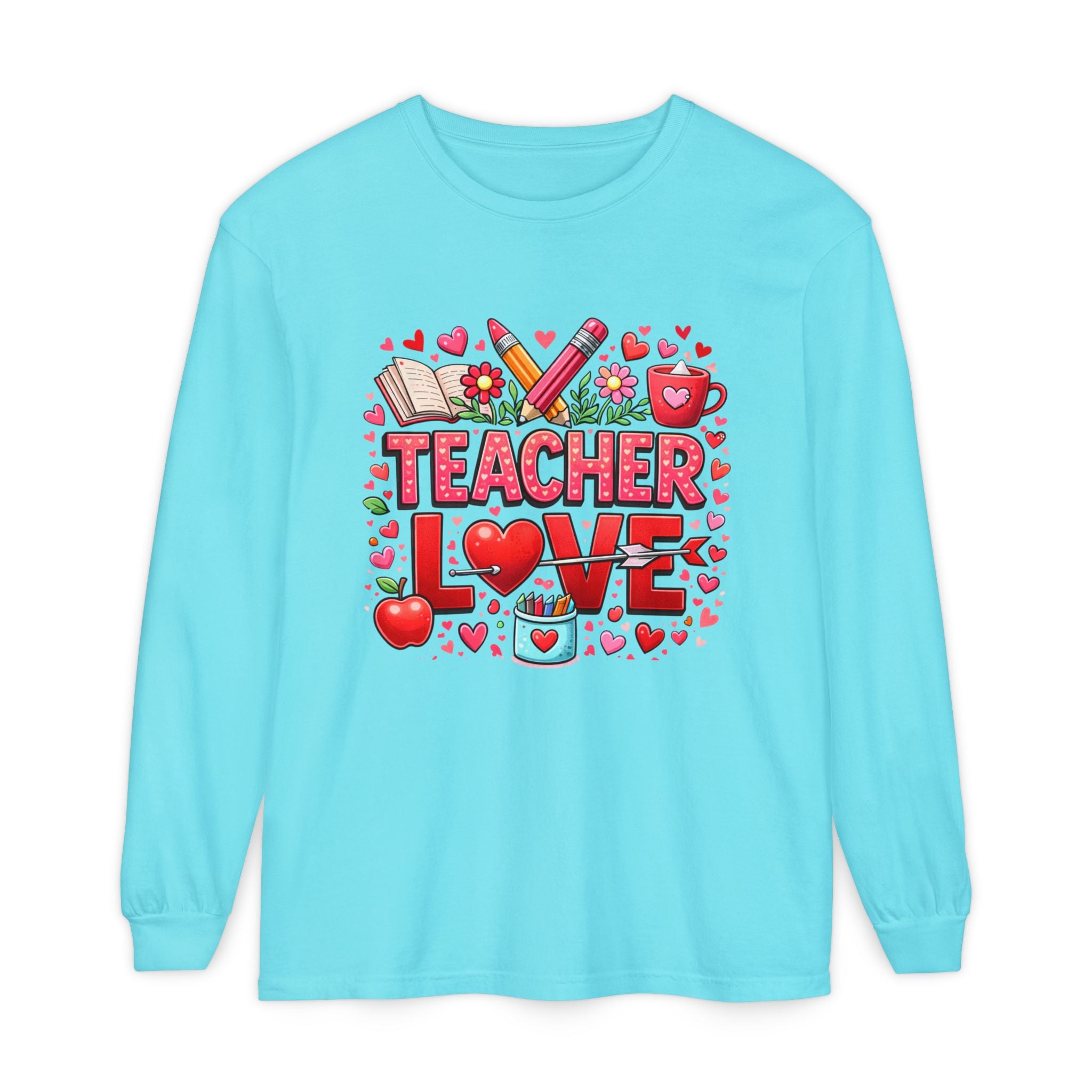Teacher Love Long Sleeve Tee — Cute Valentine’s Day Gift for Teachers