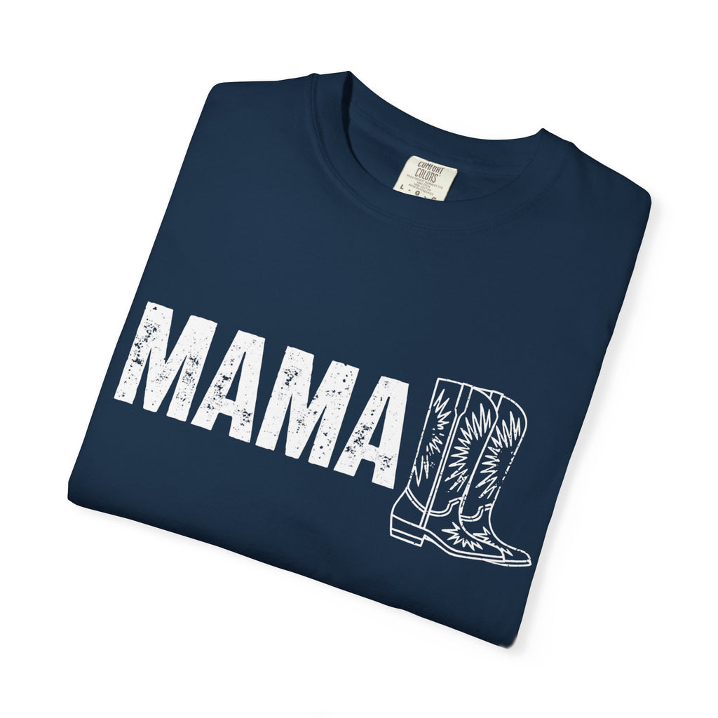 Mama Cowboy Boots T-Shirt — Rustic Western Mom Graphic Tee