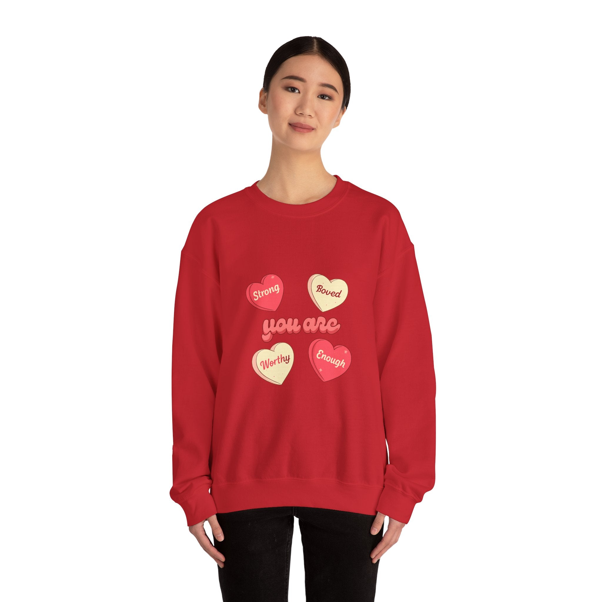 Crewneck Sweatshirt — “You Are” Positive Candy Hearts Design (You are Enough, Loved, Worthy, Strong)