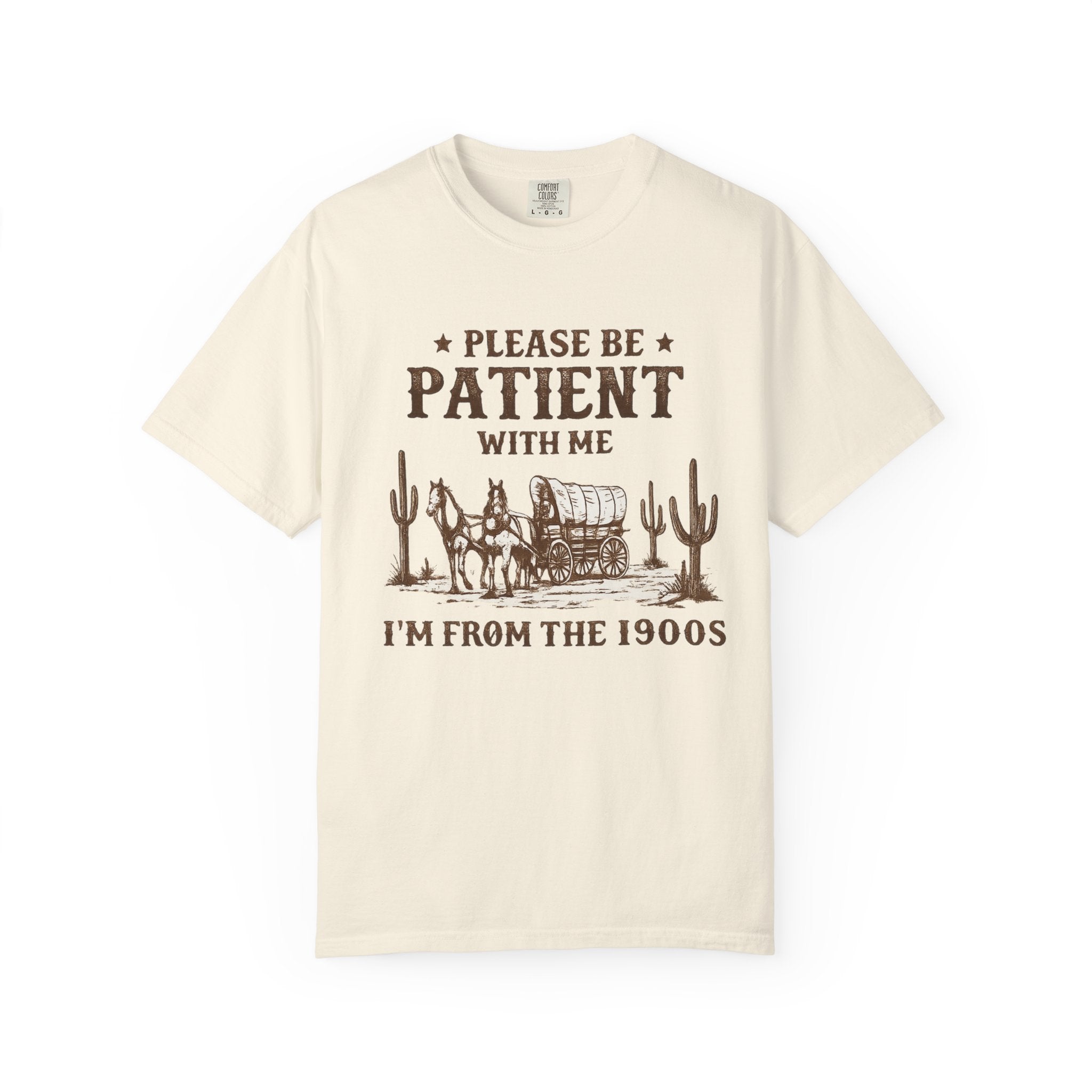 Vintage Western T-Shirt — “Please Be Patient With Me, I’m From The 1900s”