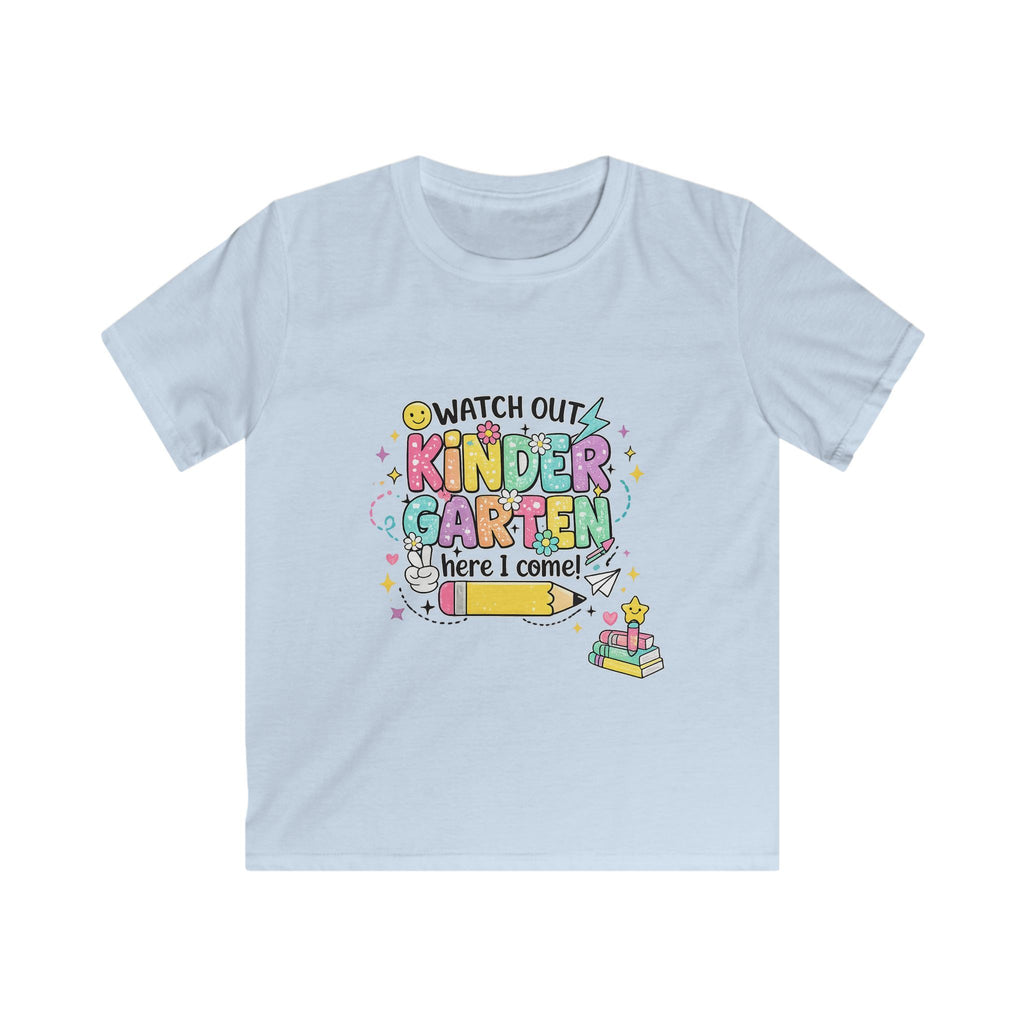 Kindergarten Here I Come Kids T‑Shirt — "Watch Out Kindergarten Here I Come" Back‑to‑School Graphic Tee