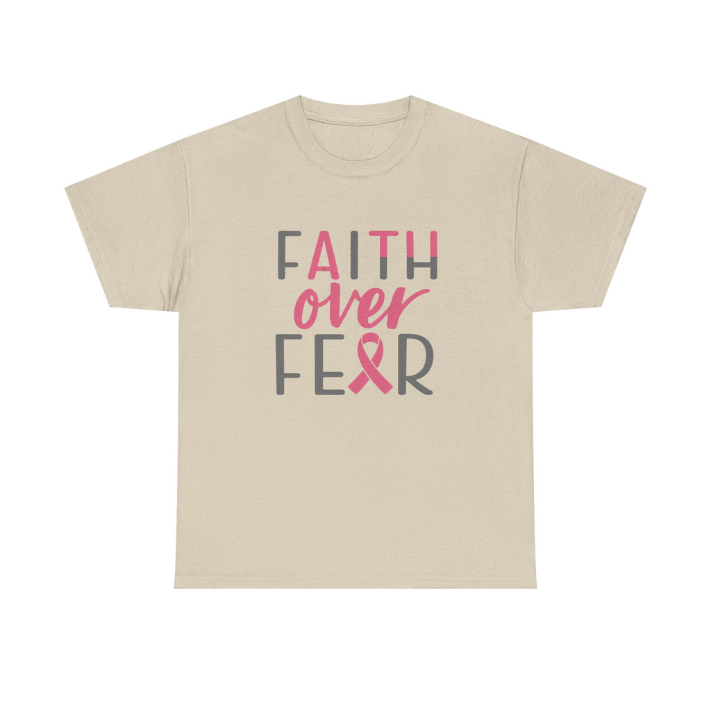 Faith Over Fear Breast Cancer Awareness T-Shirt