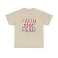 Faith Over Fear Breast Cancer Awareness T-Shirt
