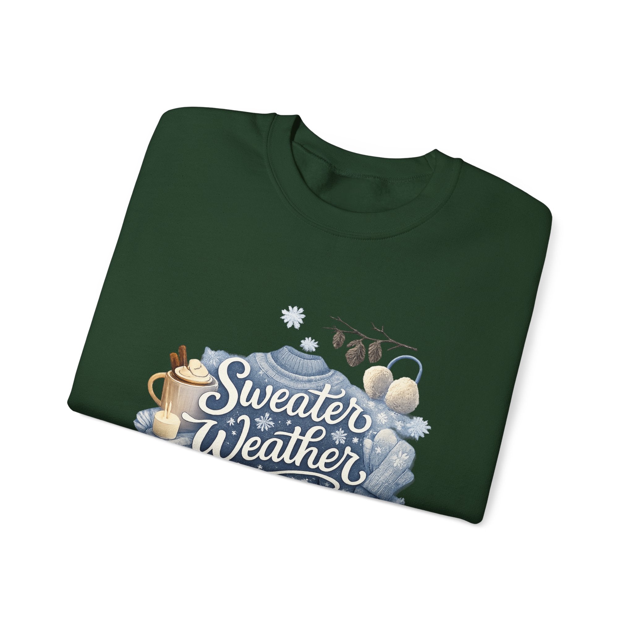 Sweater Weather Crewneck Sweatshirt — Cozy Winter Graphic Sweatshirt