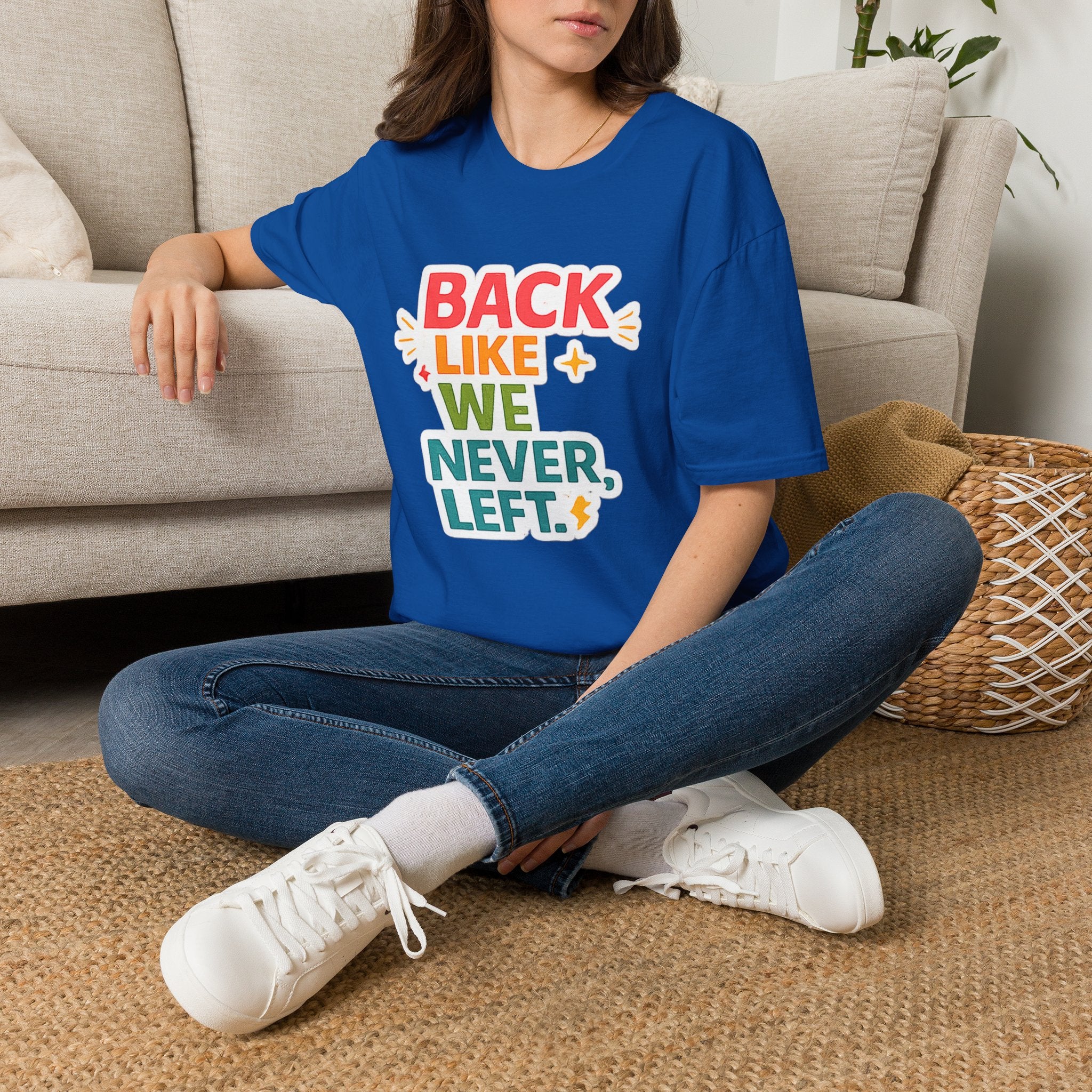 Back Like We Never Left T-Shirt — Retro Bold Reunion Tee