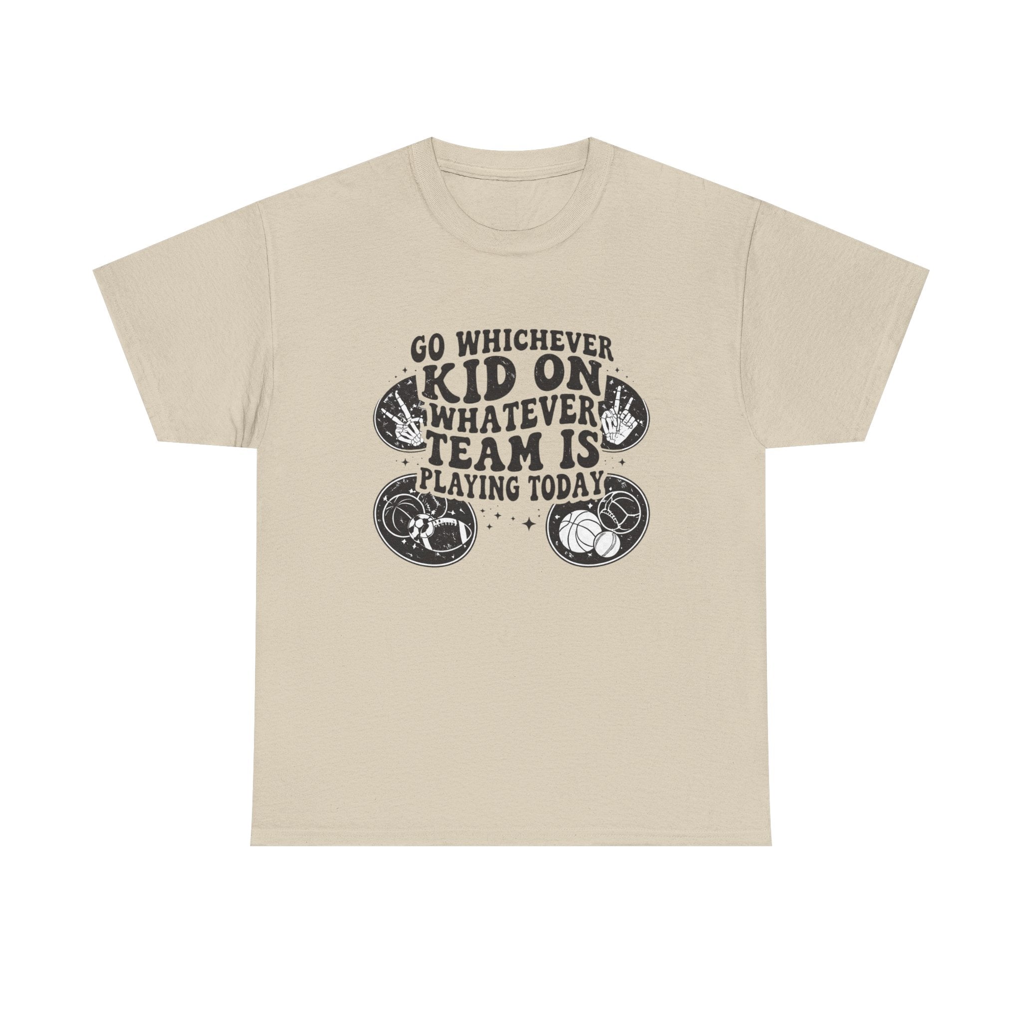 Youth Soccer/Multi-Sport Tee - “Go Whichever Kid on Whatever Team Is Playing Today” Shirt