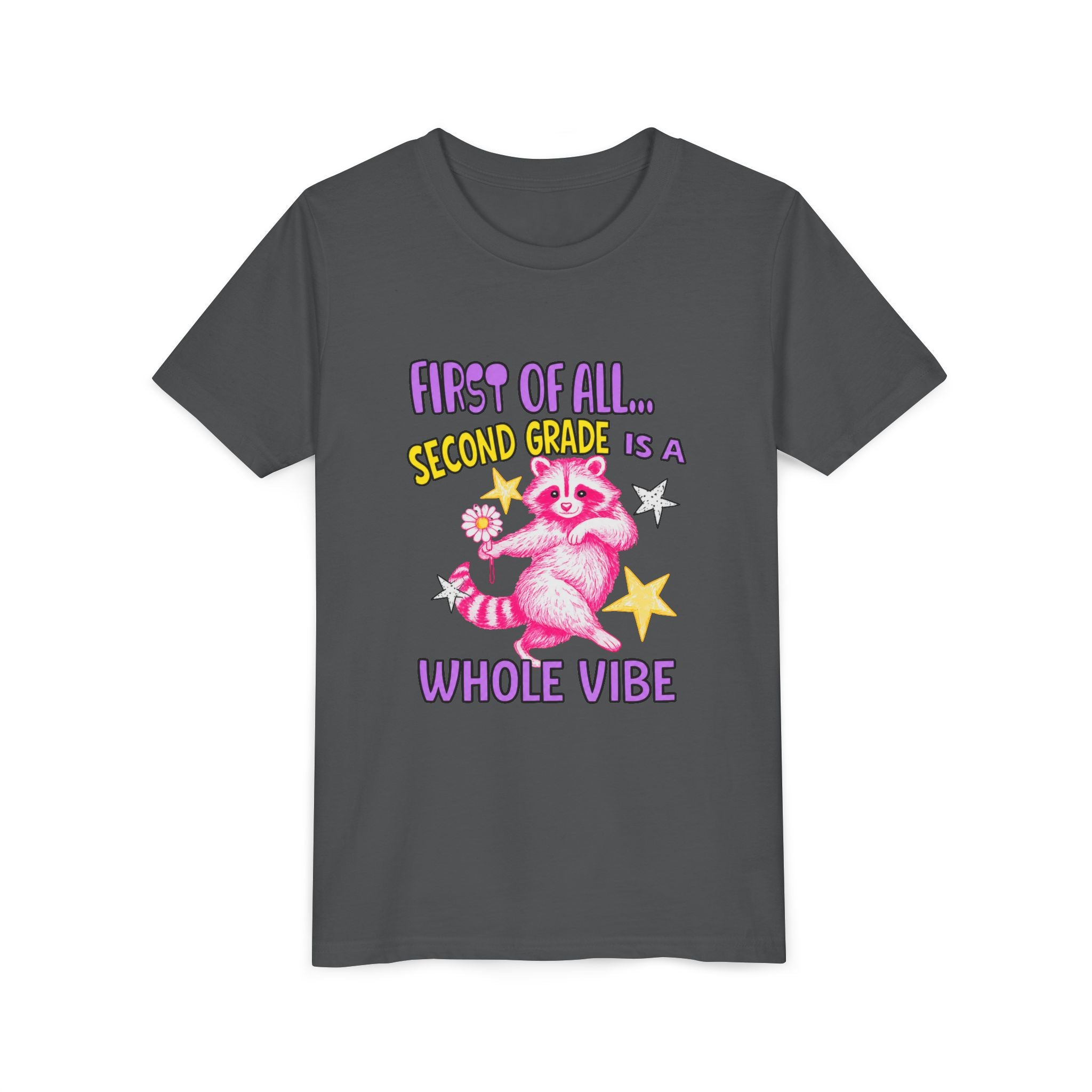 Youth Tee — "First of All... Second Grade Is a Whole Vibe" Pink Raccoon Back-to-School Shirt