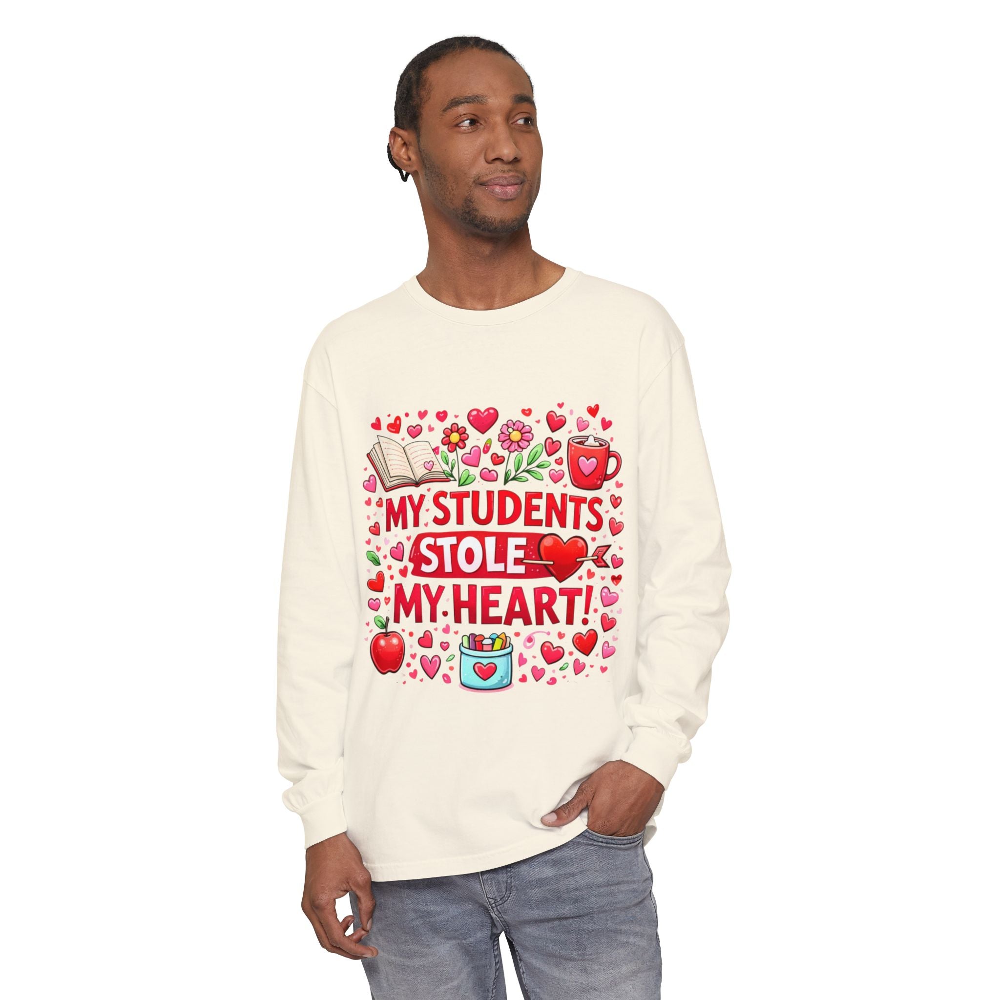 Teacher Long Sleeve Tee — “My Students Stole My Heart” Valentine’s Day Gift