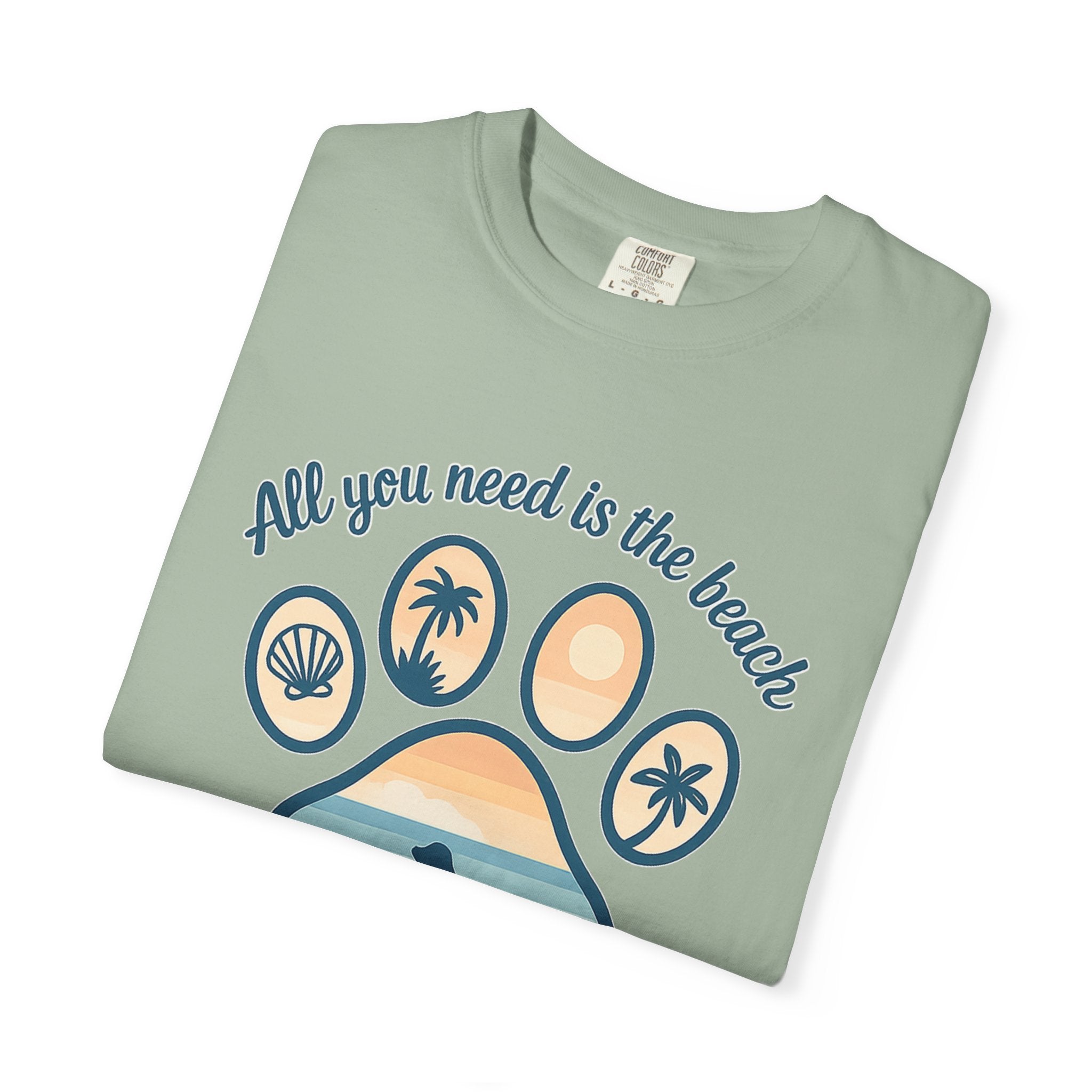 Beach & Dog Paw T-Shirt — “All You Need Is the Beach and a Dog” Graphic Tee