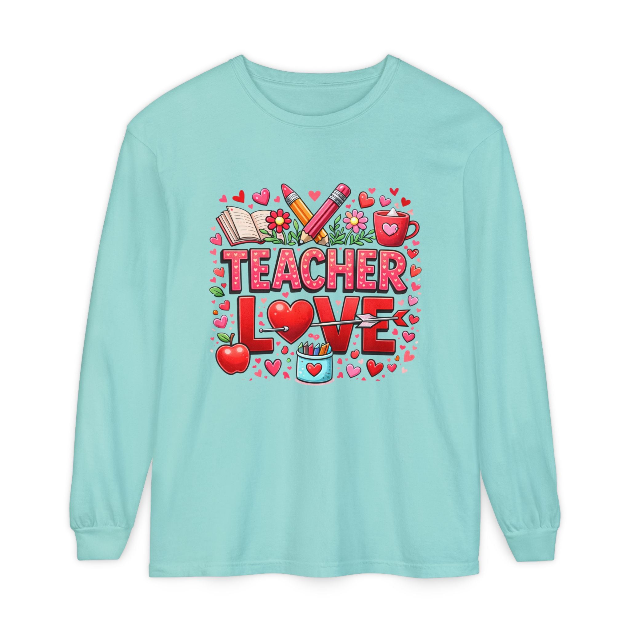 Teacher Love Long Sleeve Tee — Cute Valentine’s Day Gift for Teachers