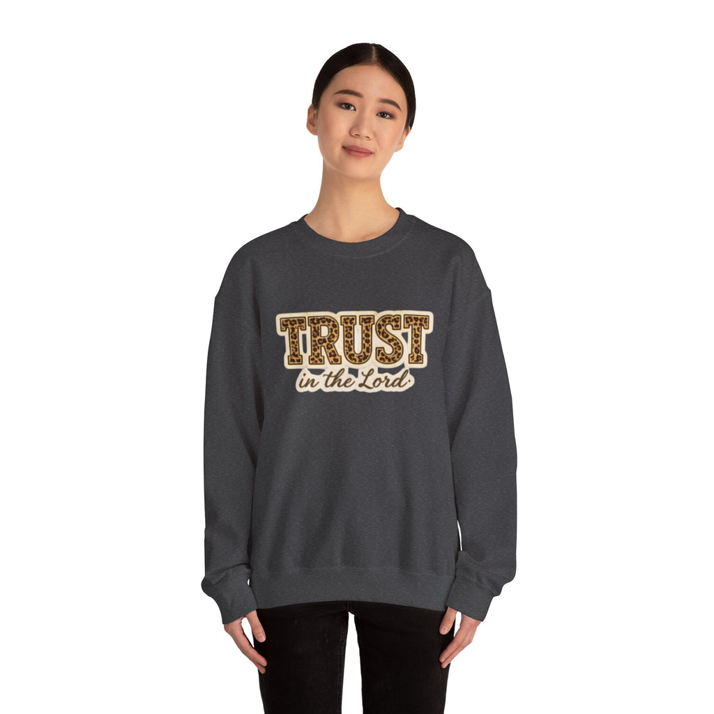 Trust in the Lord Crewneck Sweatshirt — Christian Faith Inspirational Pullover
