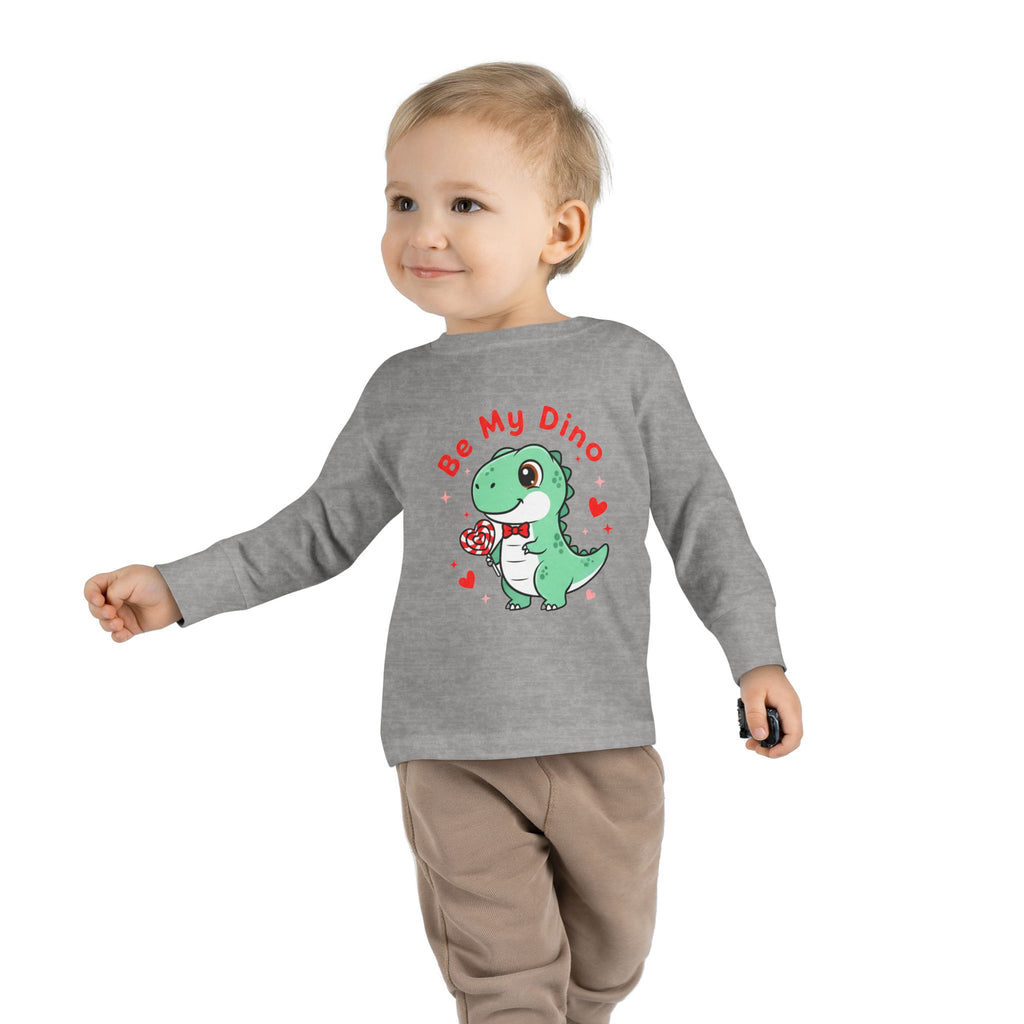 Be My Dino Toddler Long Sleeve Tee
