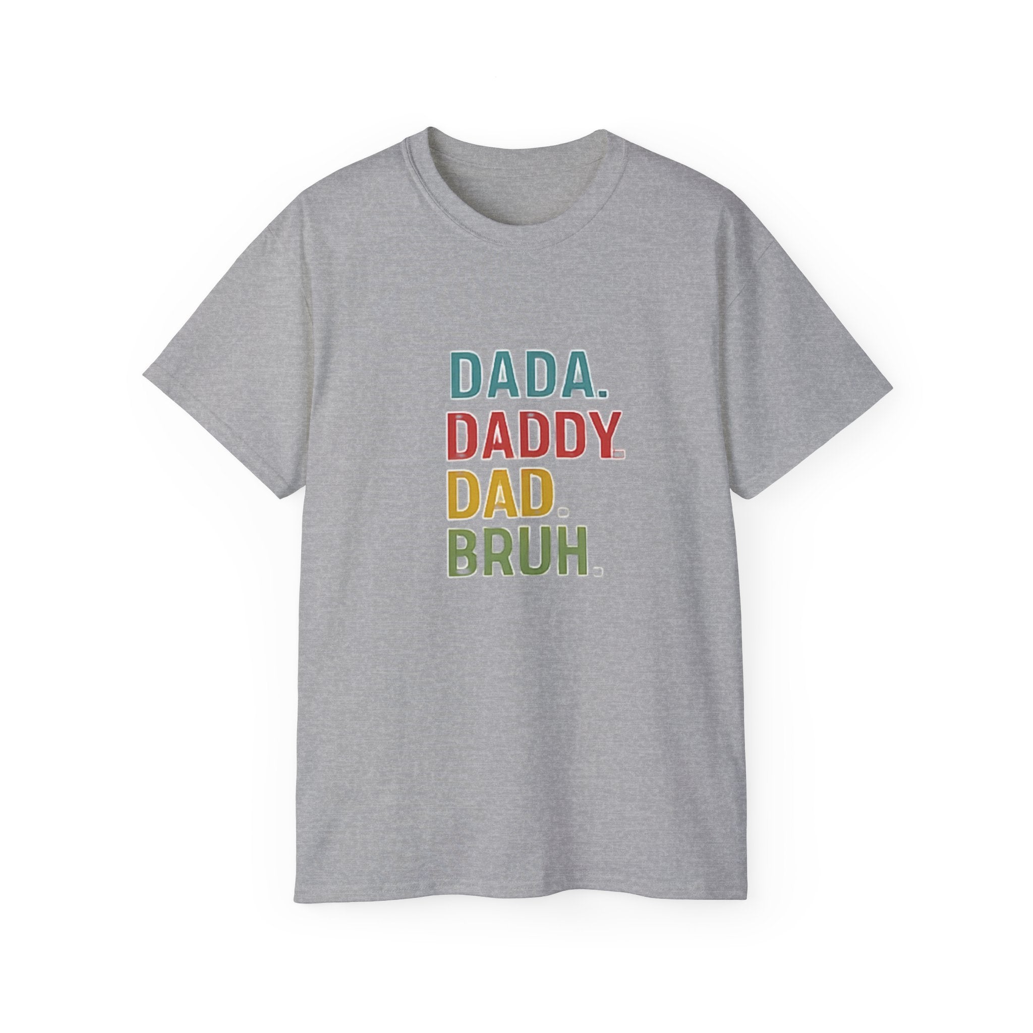 Dad Evolution Tee — DADA. DADDY. DAD. BRUH Multicolor Father’s Day Shirt