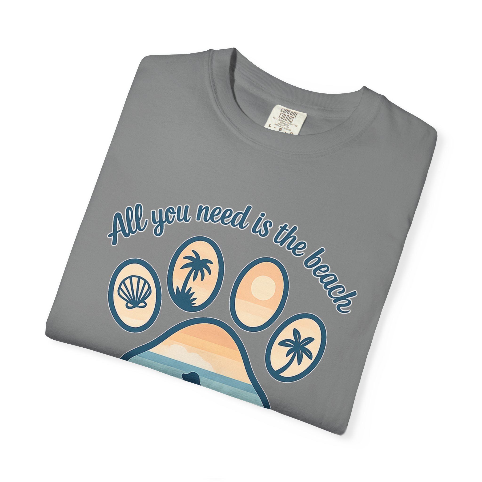 Beach & Dog Paw T-Shirt — “All You Need Is the Beach and a Dog” Graphic Tee