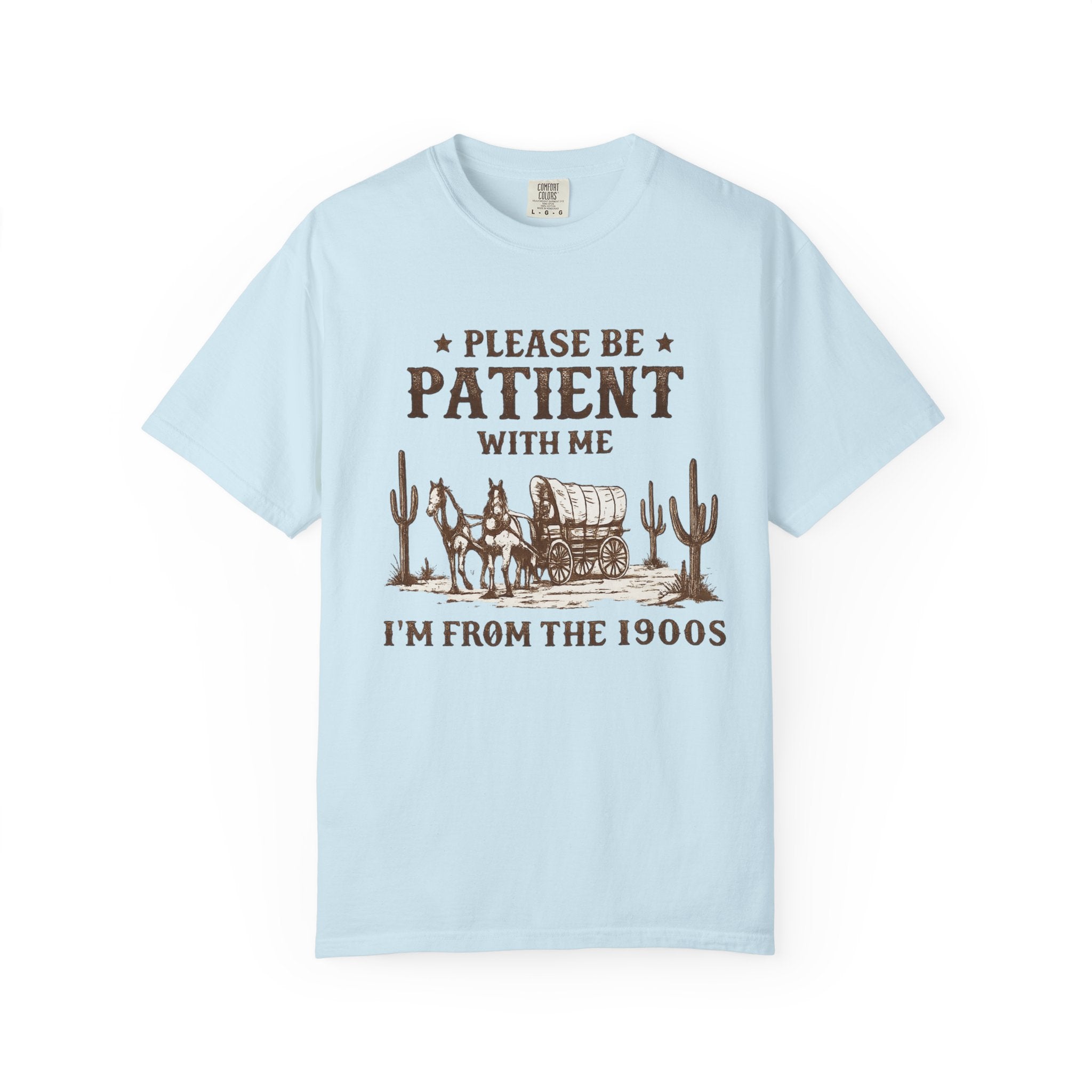 Vintage Western T-Shirt — “Please Be Patient With Me, I’m From The 1900s”
