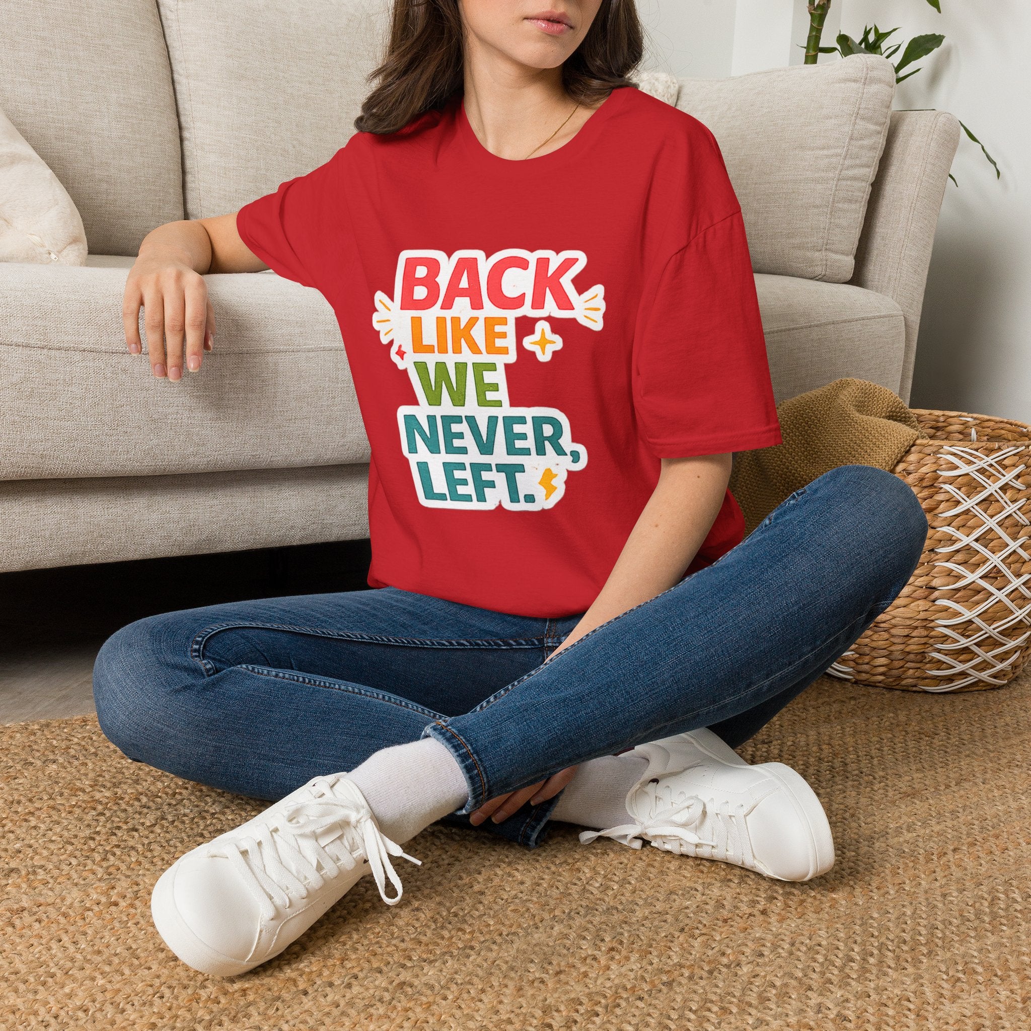 Back Like We Never Left T-Shirt — Retro Bold Reunion Tee