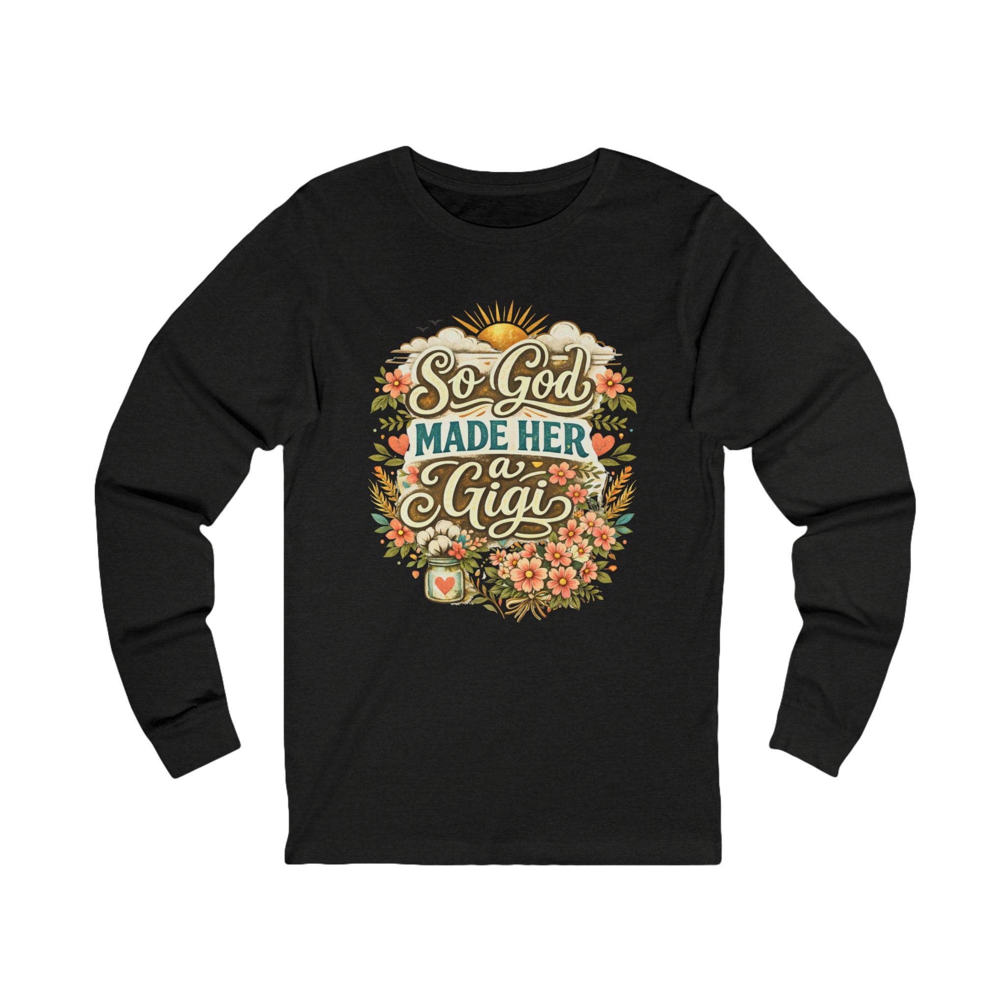 So God Made Her A Gigi Long Sleeve Tee — Floral Grandma Gift