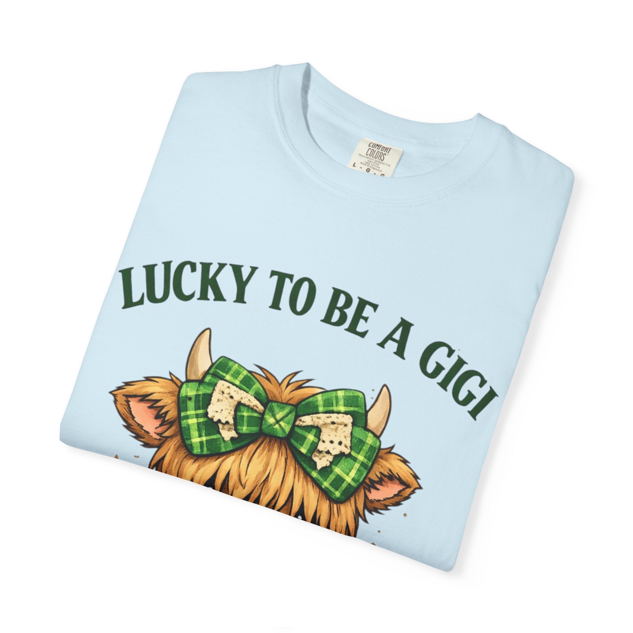 Lucky to Be a Gigi T-Shirt — Cute Highland Cow St. Patrick’s Day Tee
