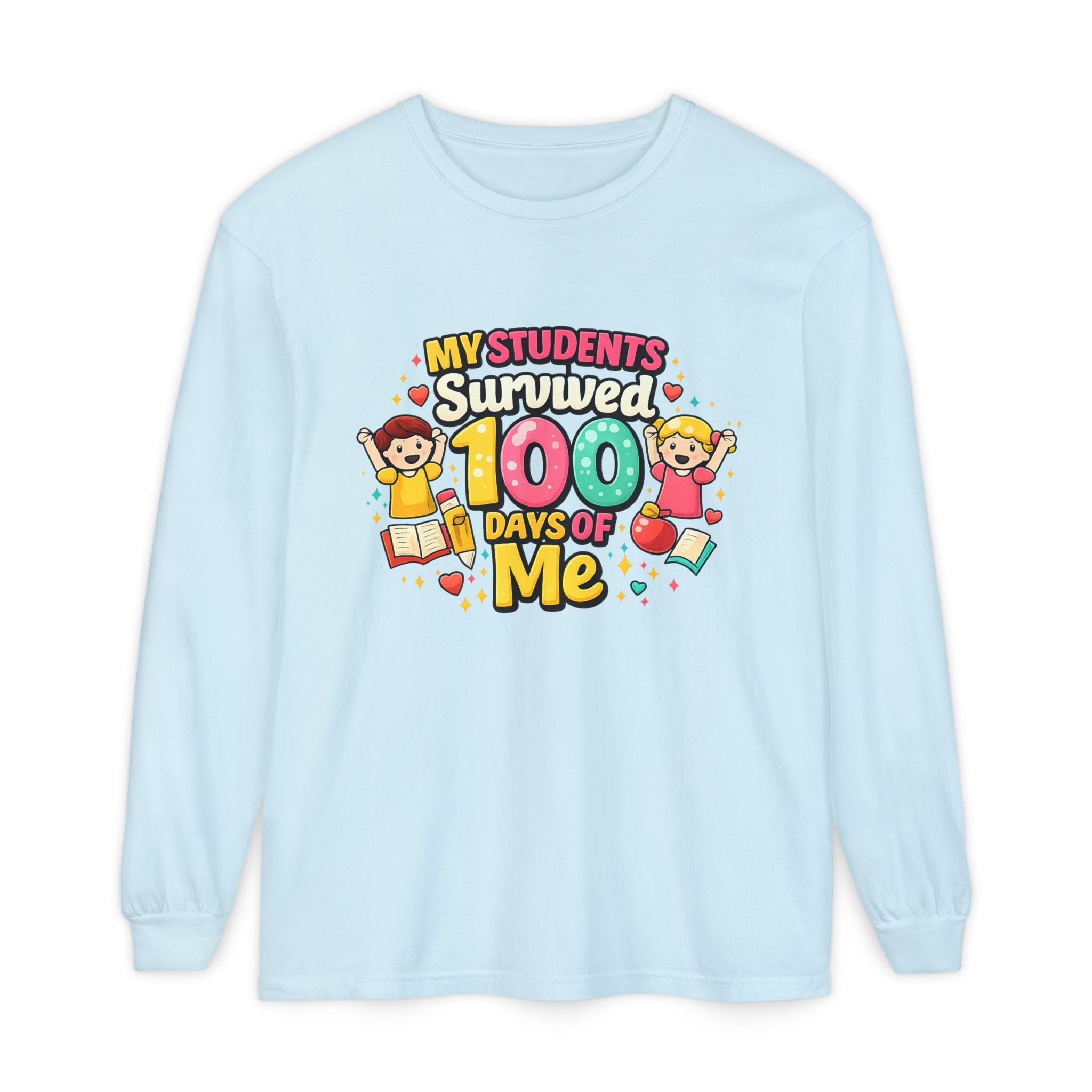 Teacher 'My Students Survived 100 Days of Me' Long Sleeve Tee