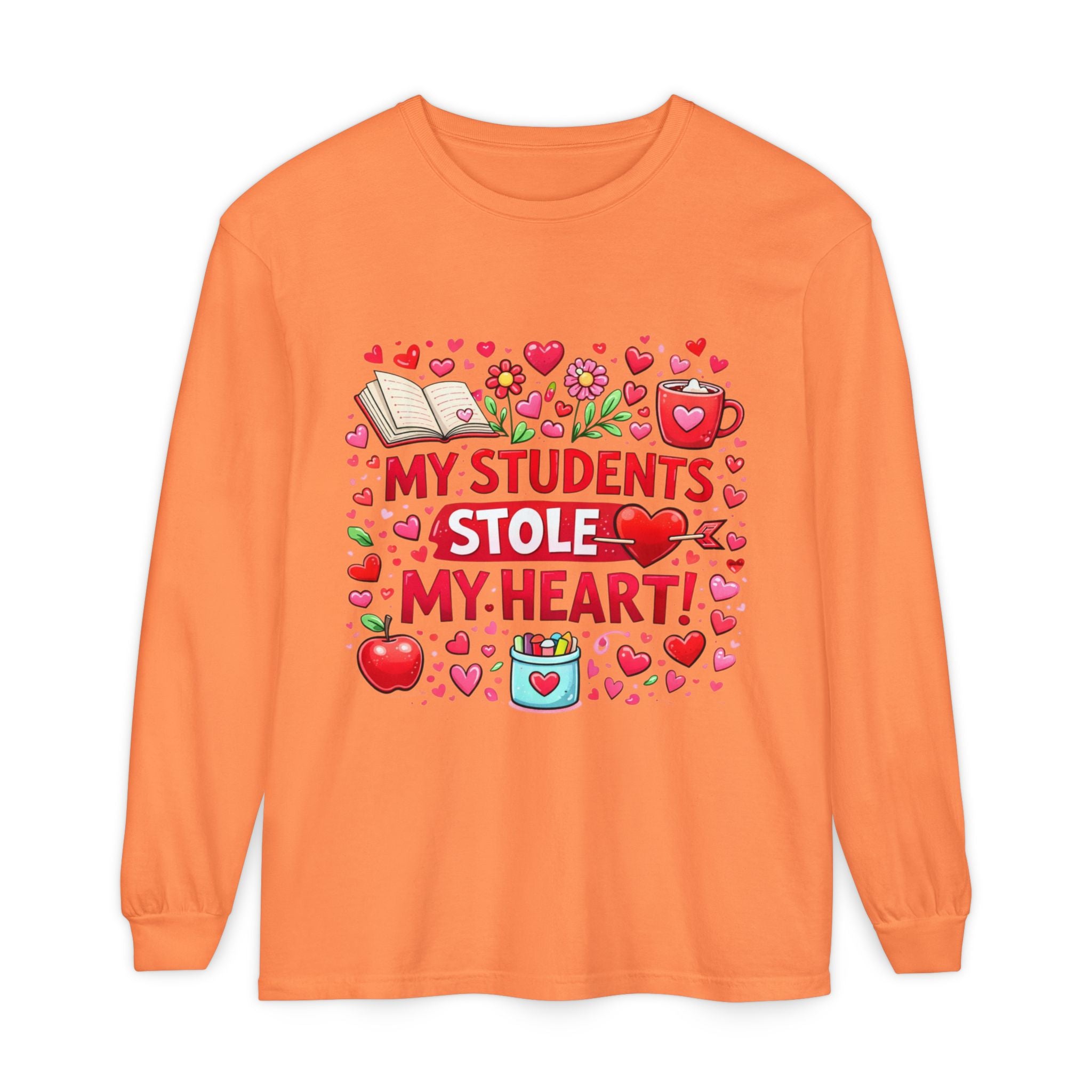 Teacher Long Sleeve Tee — “My Students Stole My Heart” Valentine’s Day Gift
