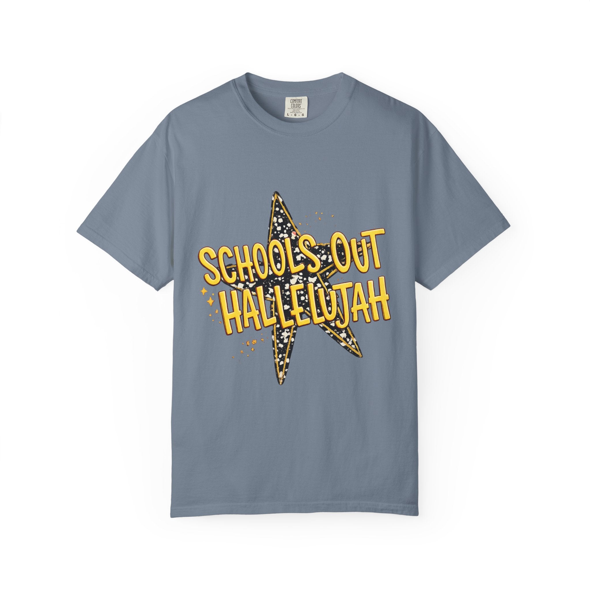 Schools Out Hallelujah T-Shirt — End of School Celebration Tee