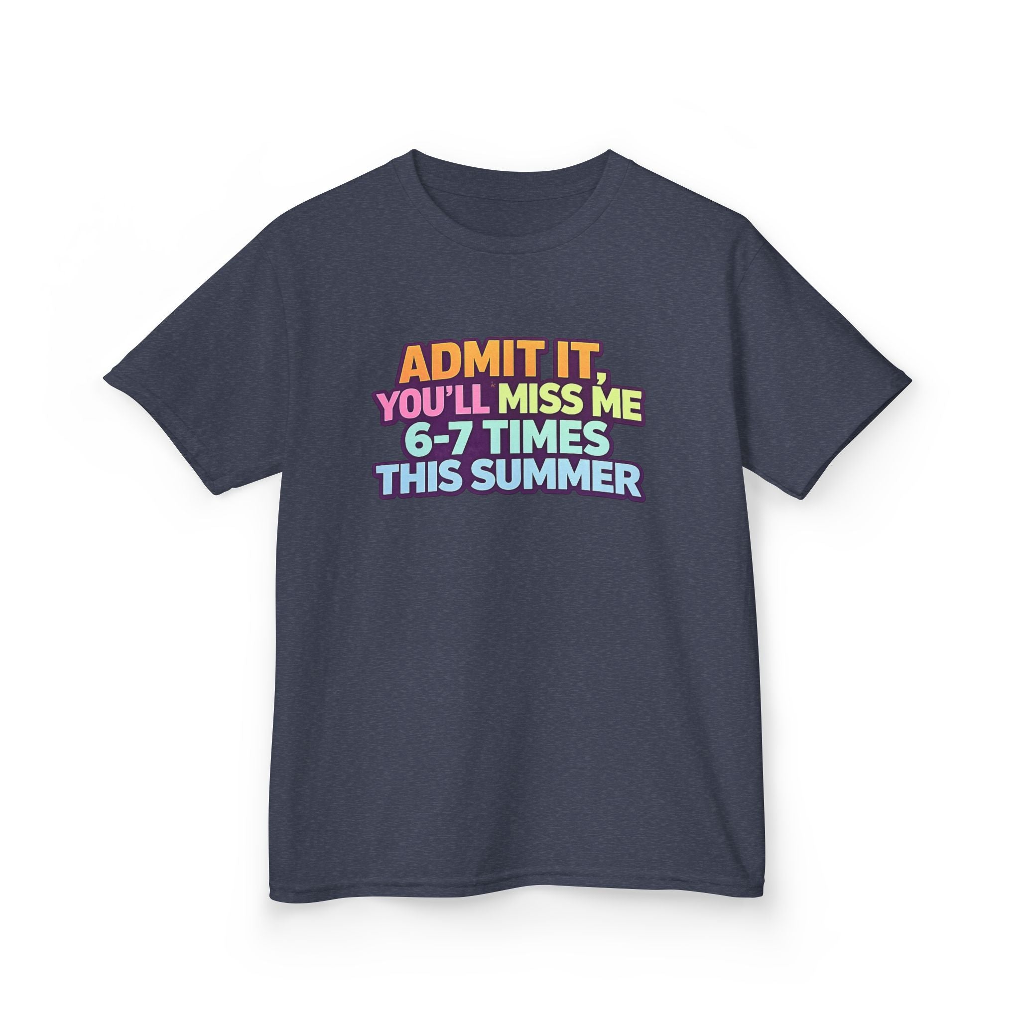 Kids Tee - "Admit It You'll Miss Me 6-7 Times This Summer" Retro Rainbow Graphic