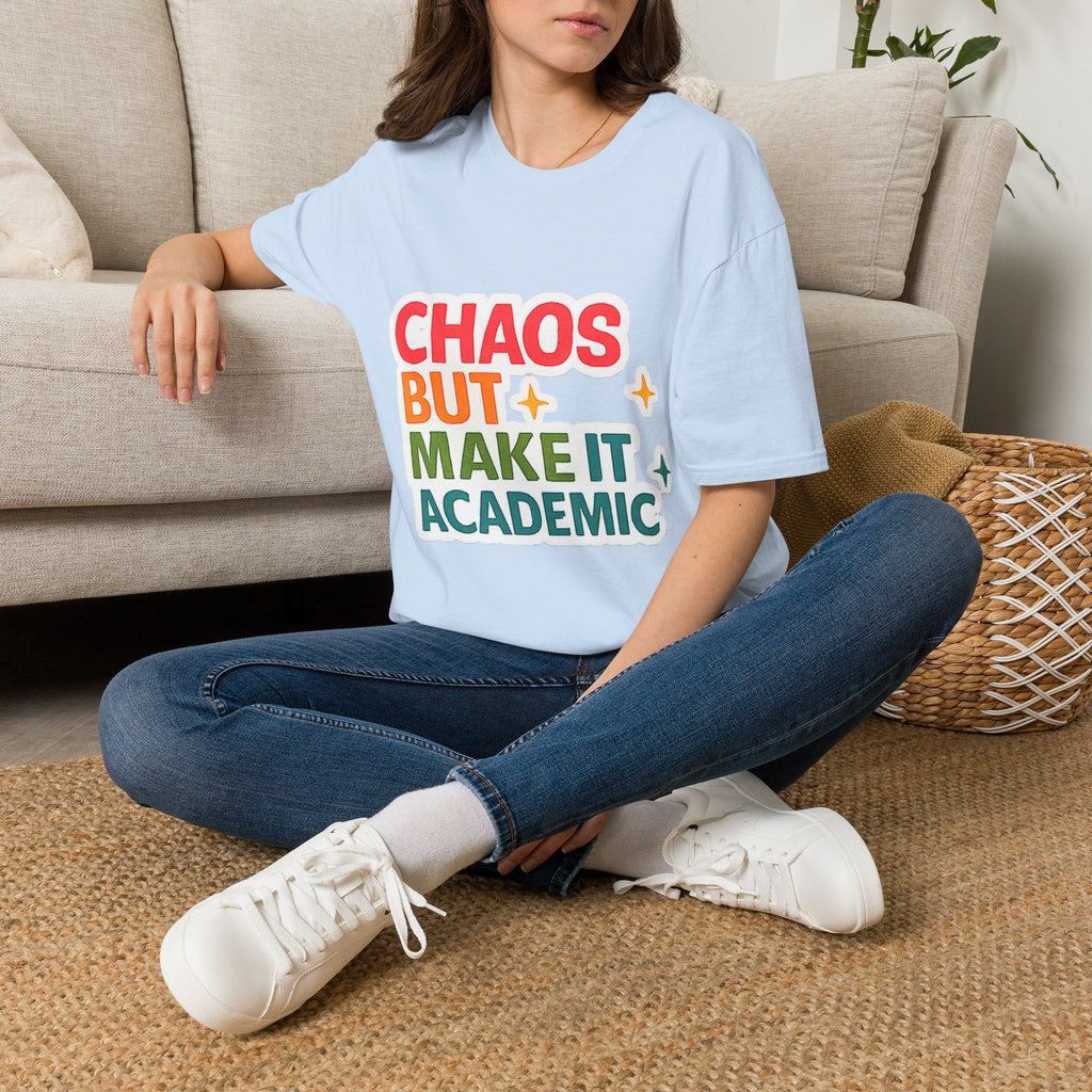 T-Shirt — "Chaos But Make It Academic" Retro Academic Humor Tee