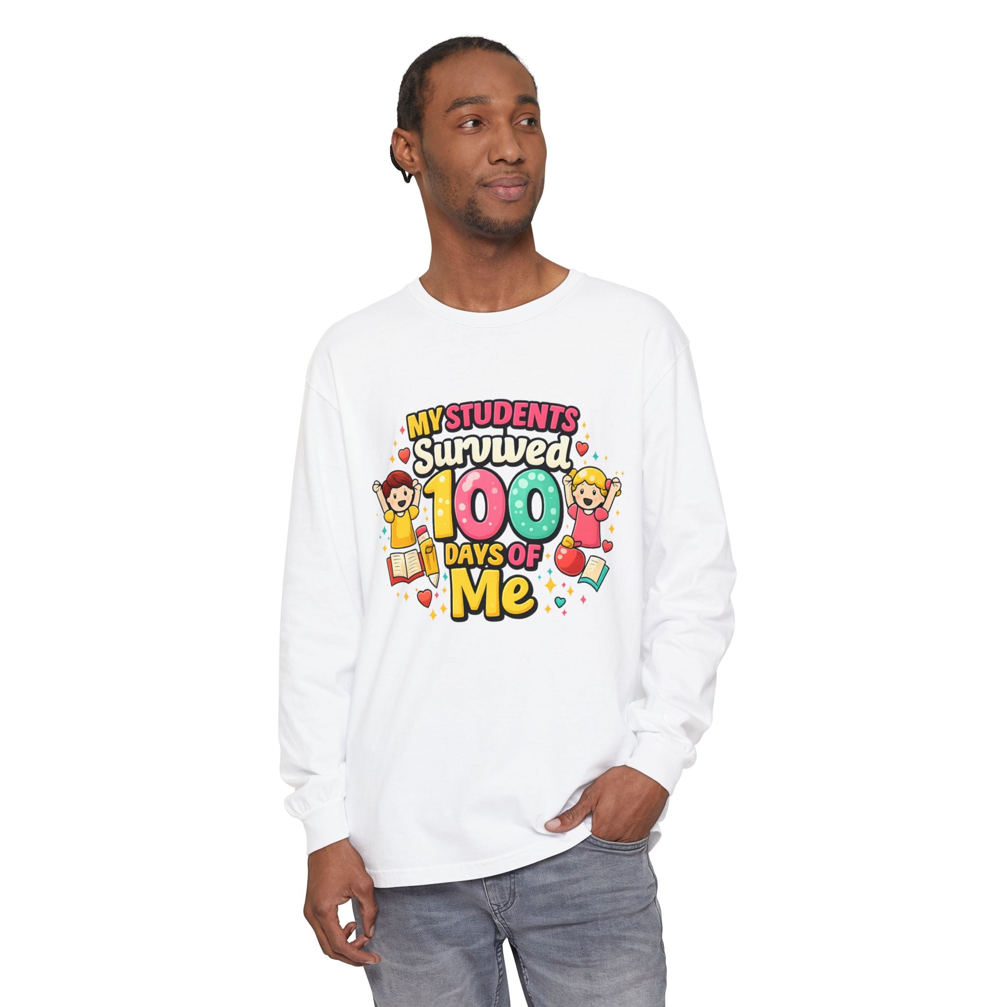 Teacher 'My Students Survived 100 Days of Me' Long Sleeve Tee