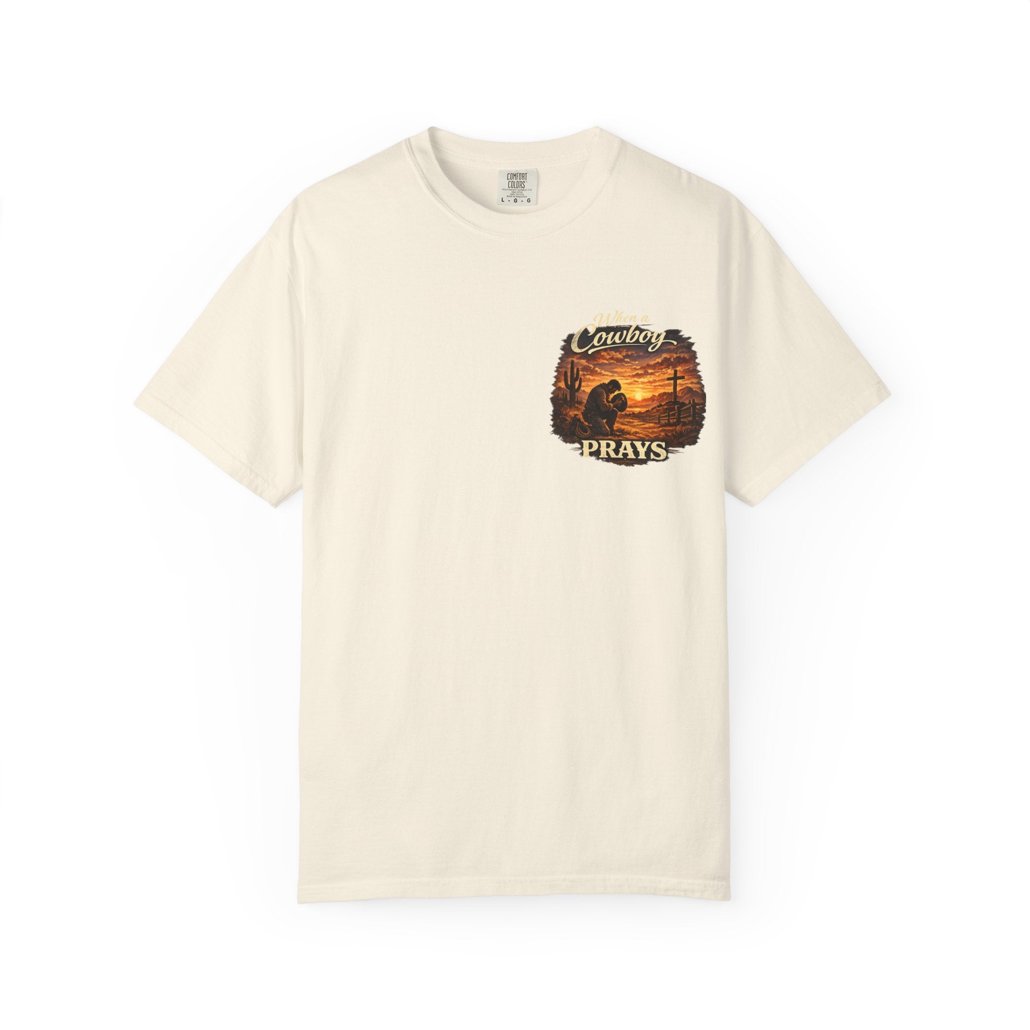 When a Cowboy Prays T-Shirt